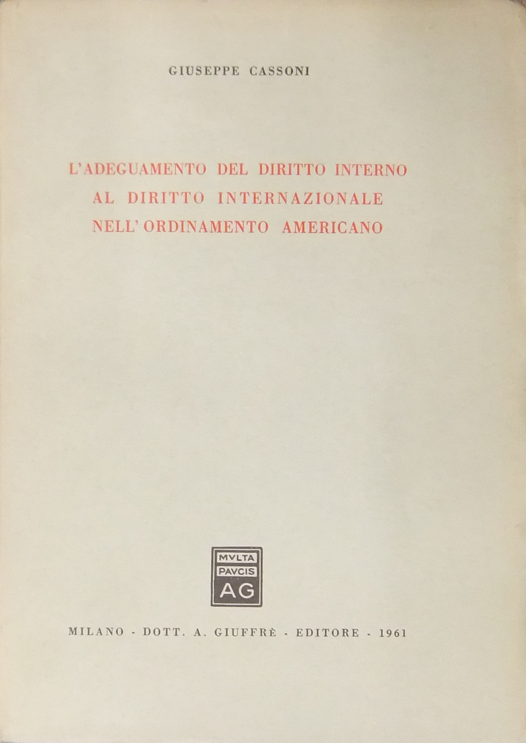L'adeguamento del diritto interno al diritto internazionale