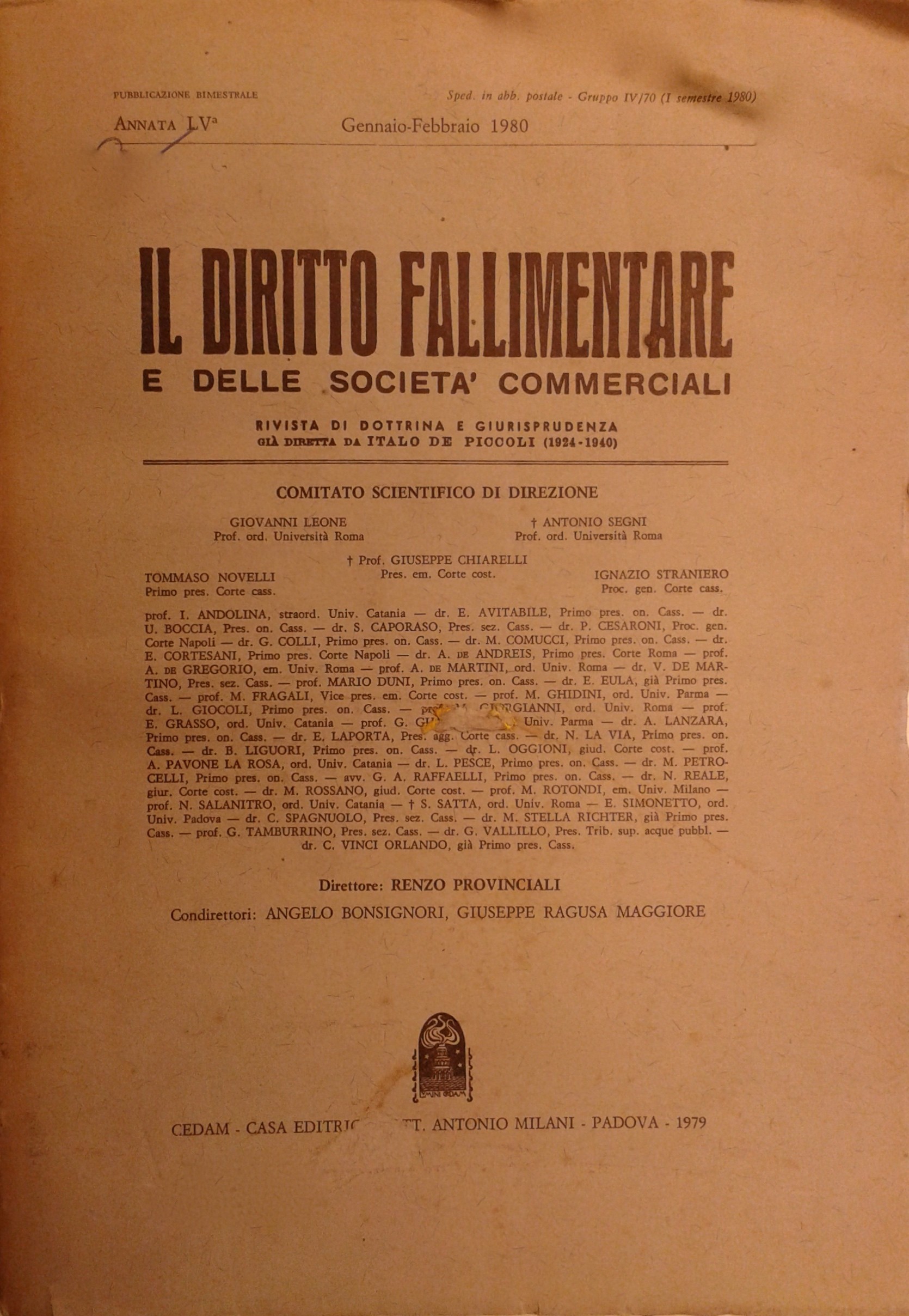 Il Diritto Fallimentare e delle società commerciali.