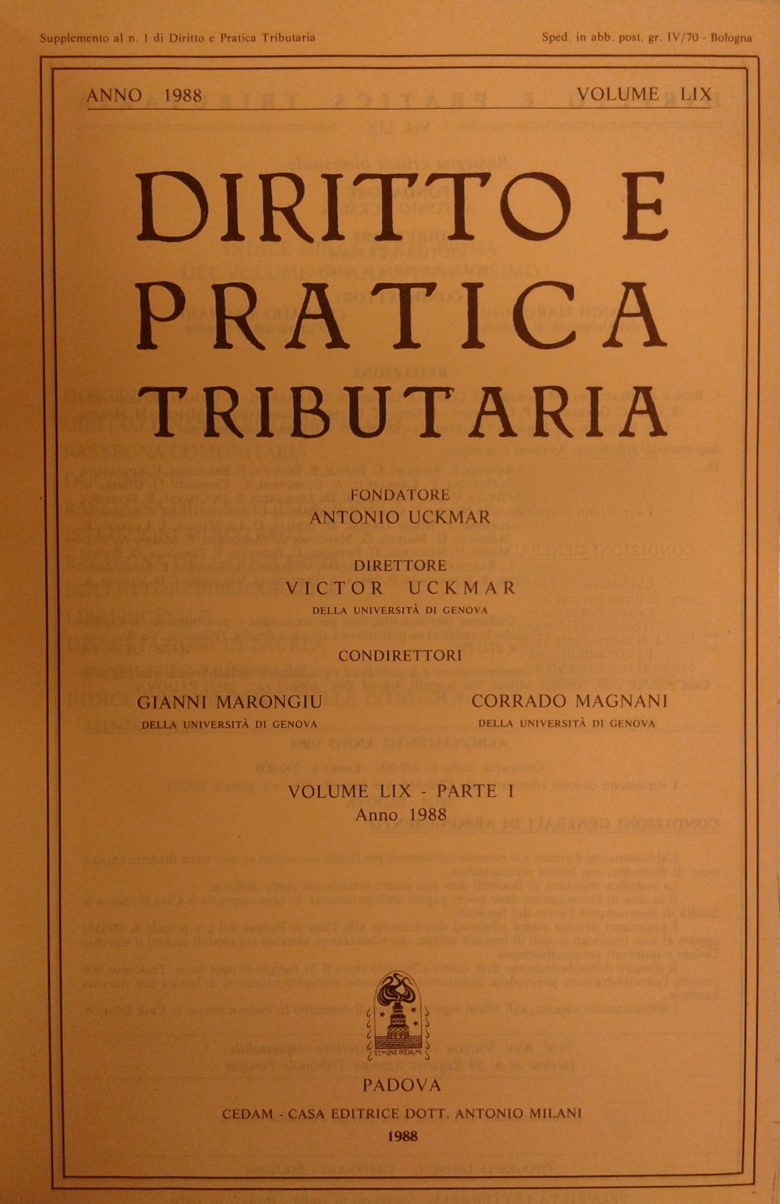Diritto e Pratica Tributaria. Diretta da Victor Uckmar.