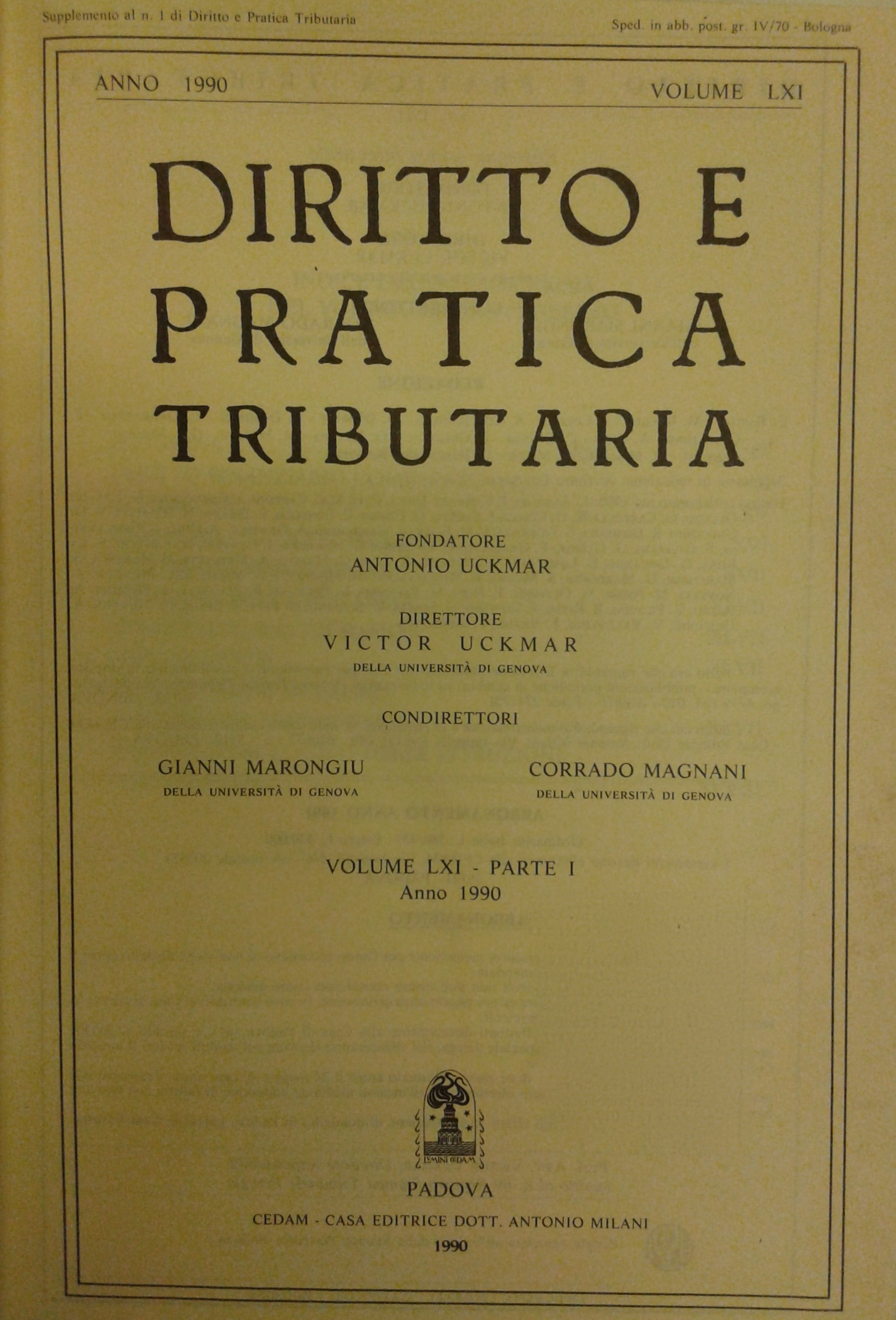 Diritto e Pratica Tributaria. Diretta da Victor Uckmar.