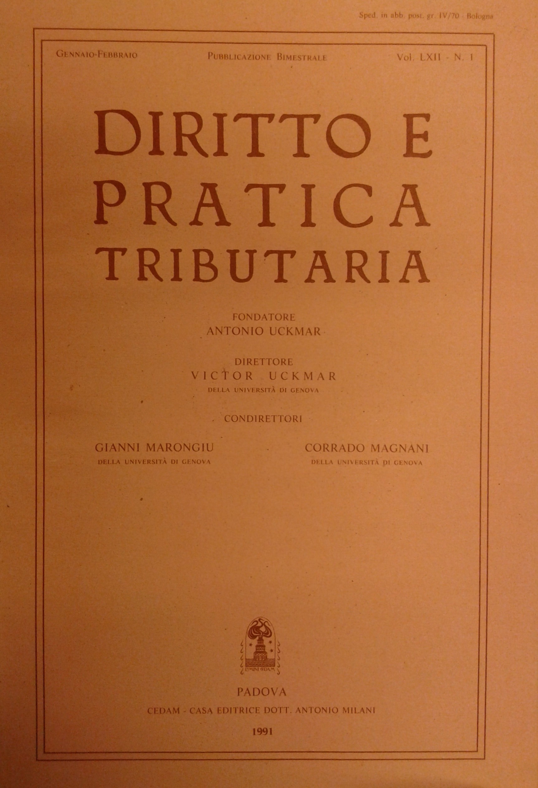 Diritto e Pratica Tributaria. Diretta da Victor Uckmar.