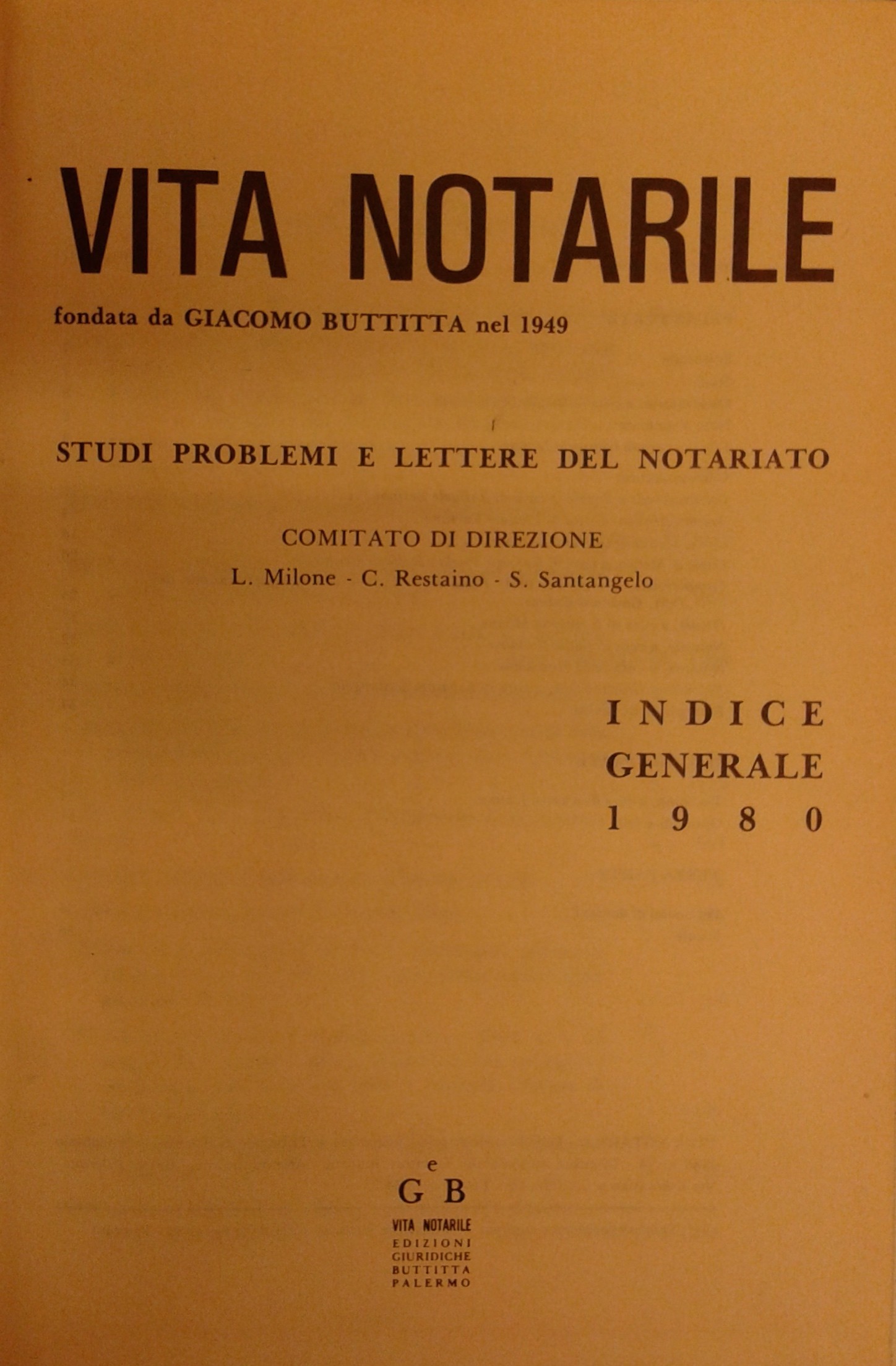 Vita Notarile. Studi problemi e lettere del notariato