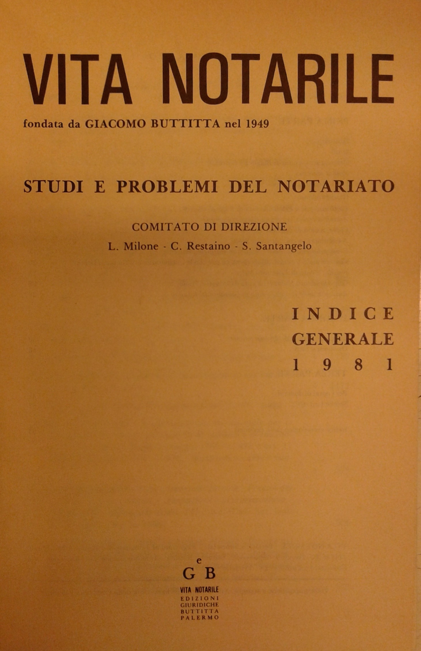 Vita Notarile. Studi problemi e lettere del notariato