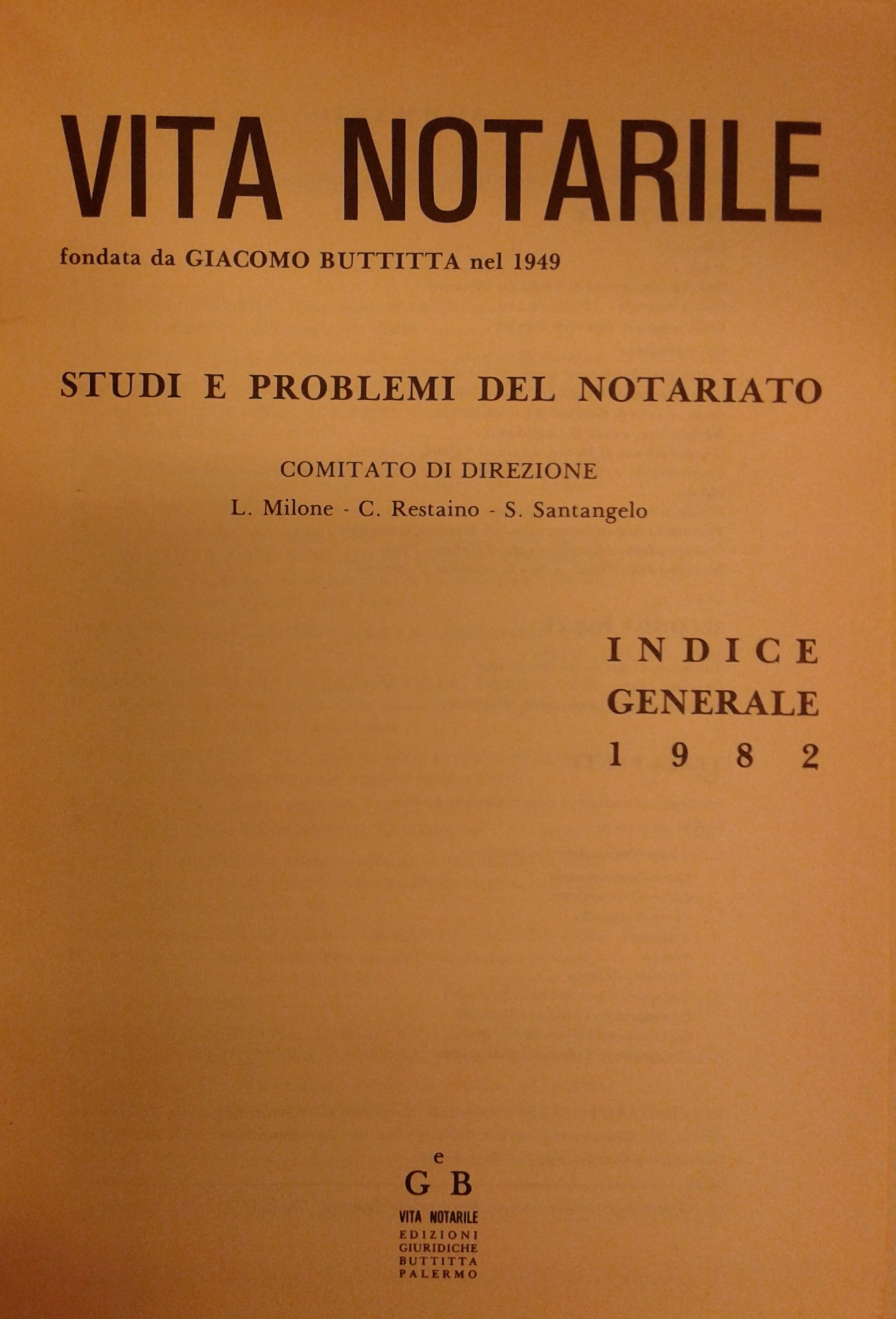 Vita Notarile. Studi problemi e lettere del notariato