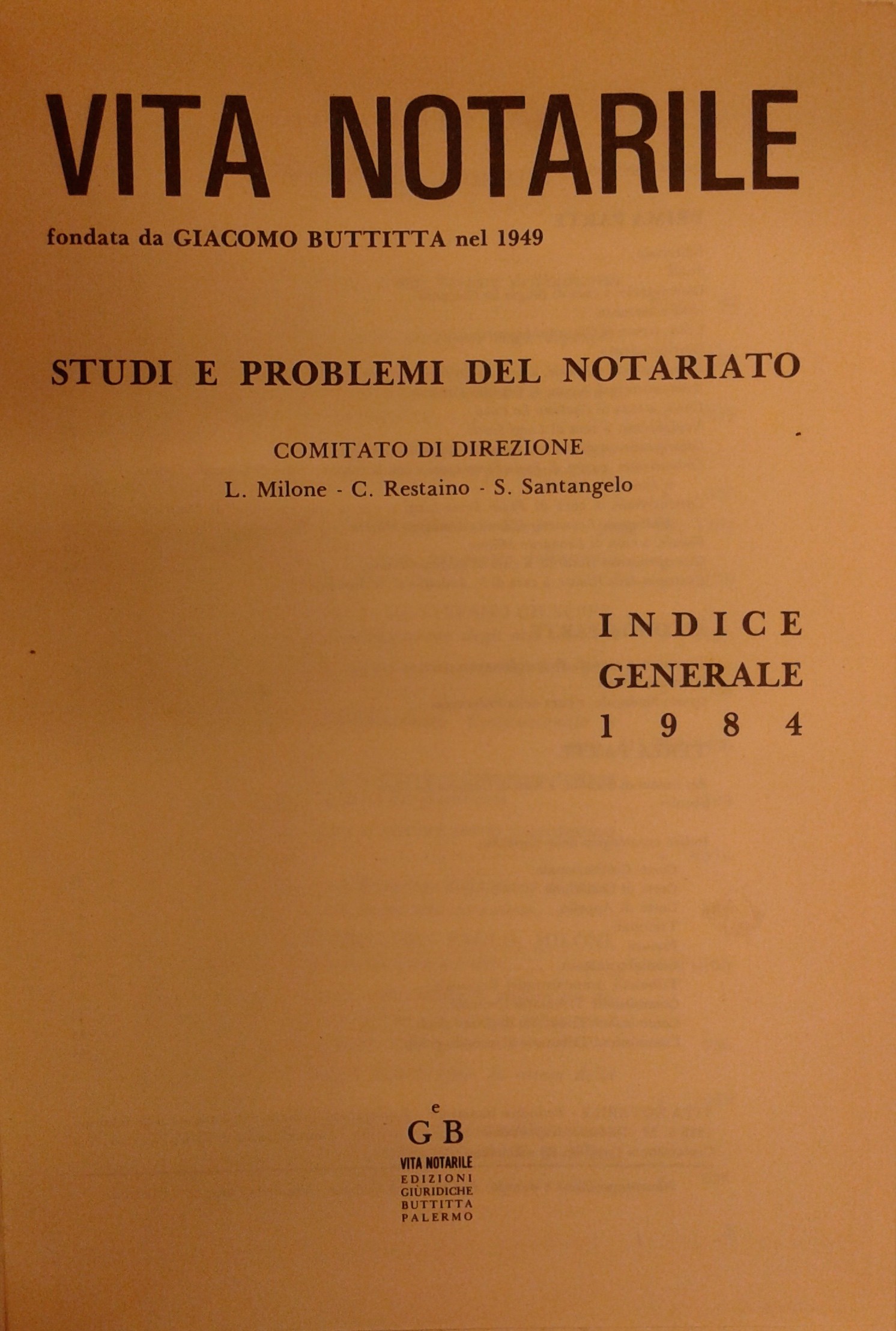 Vita Notarile. Studi problemi e lettere del notariato