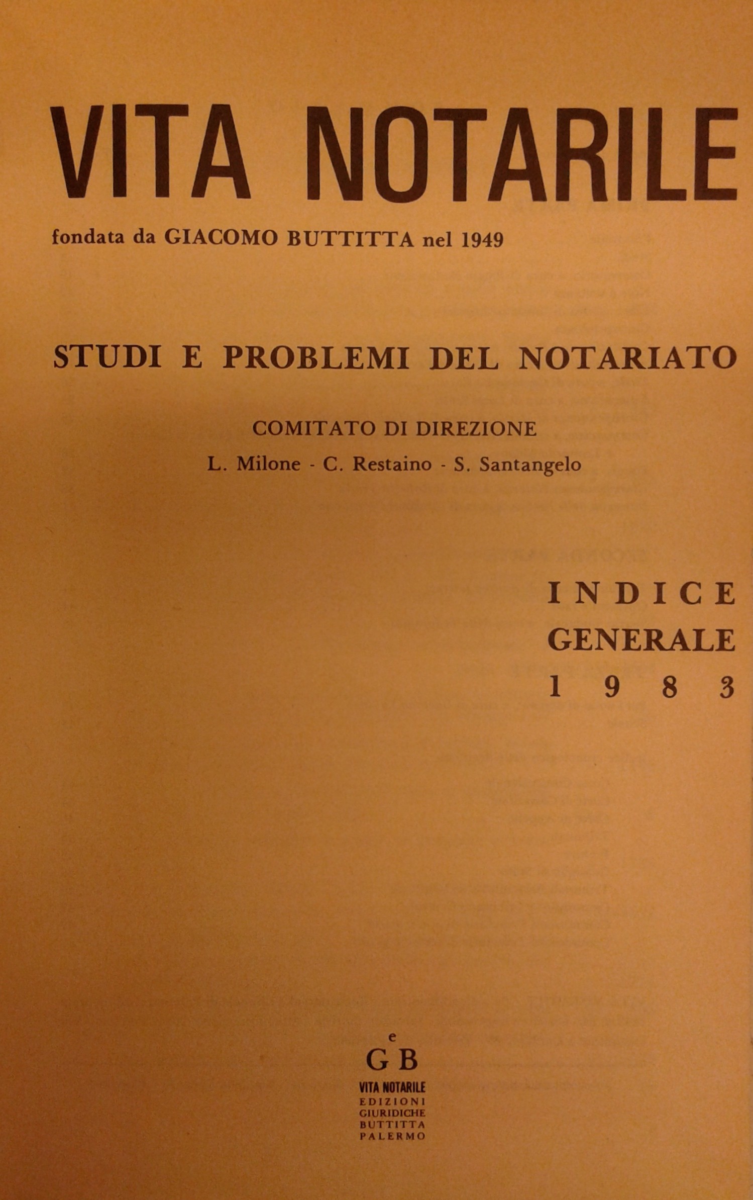 Vita Notarile. Studi problemi e lettere del notariato