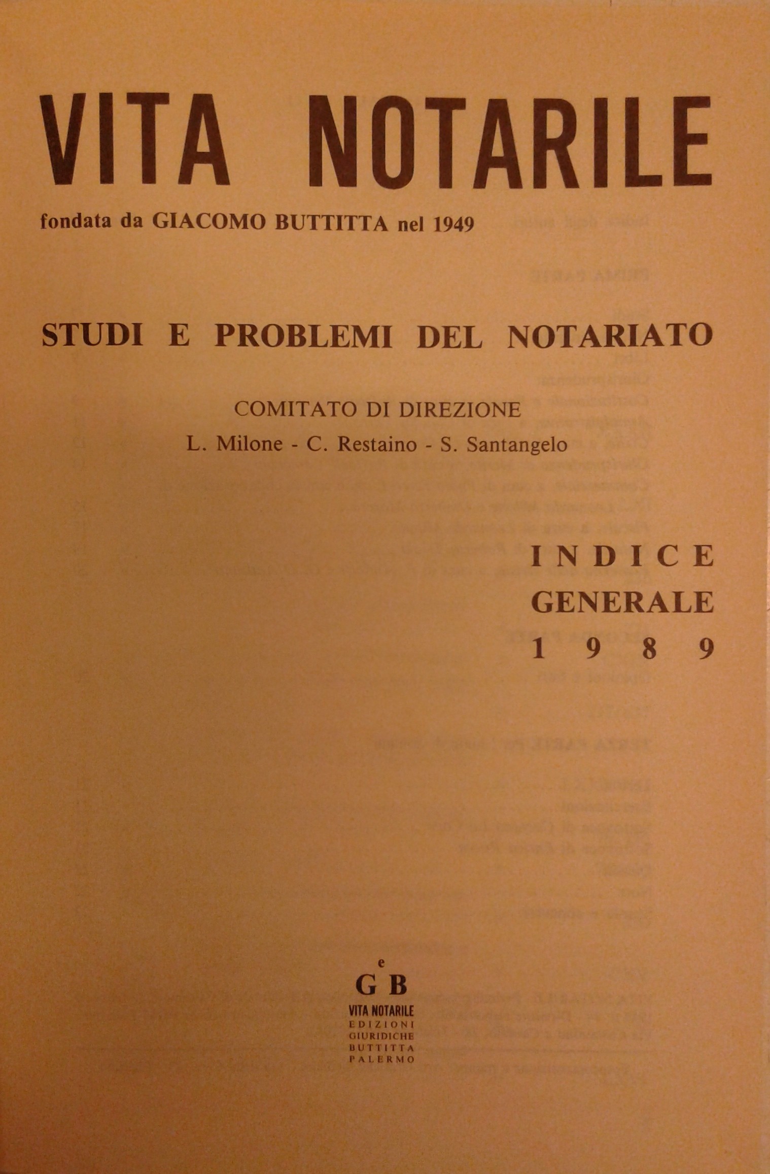 Vita Notarile. Studi problemi e lettere del notariato