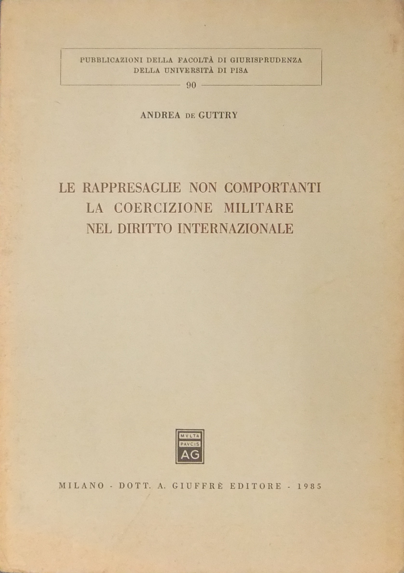Le rappresaglie non comportanti la coercizione militare nel diritto internazionale
