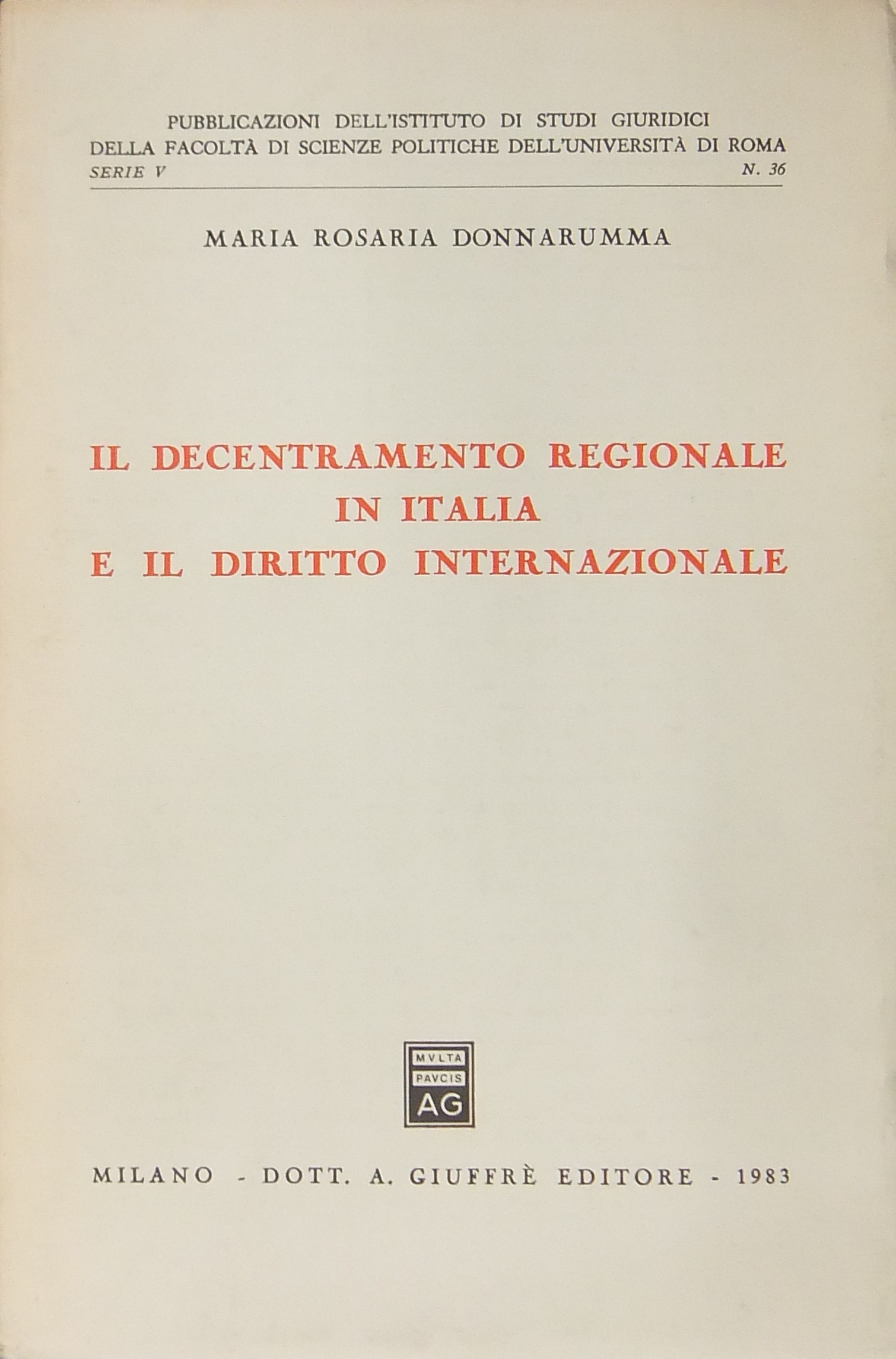 Il decentramento regionale in Italia e il diritto internazionale