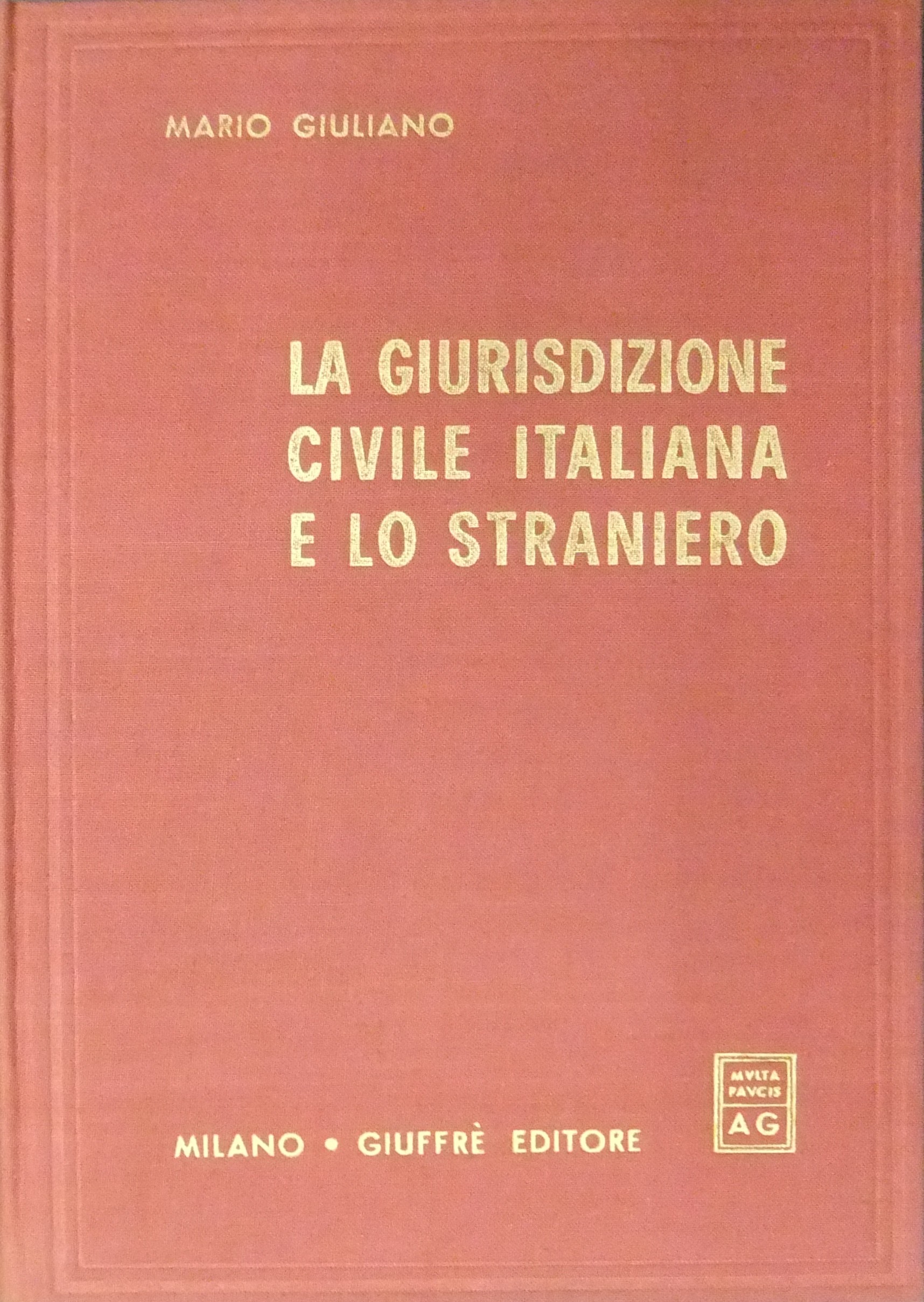 La giurisdizione civile italiana e lo straniero