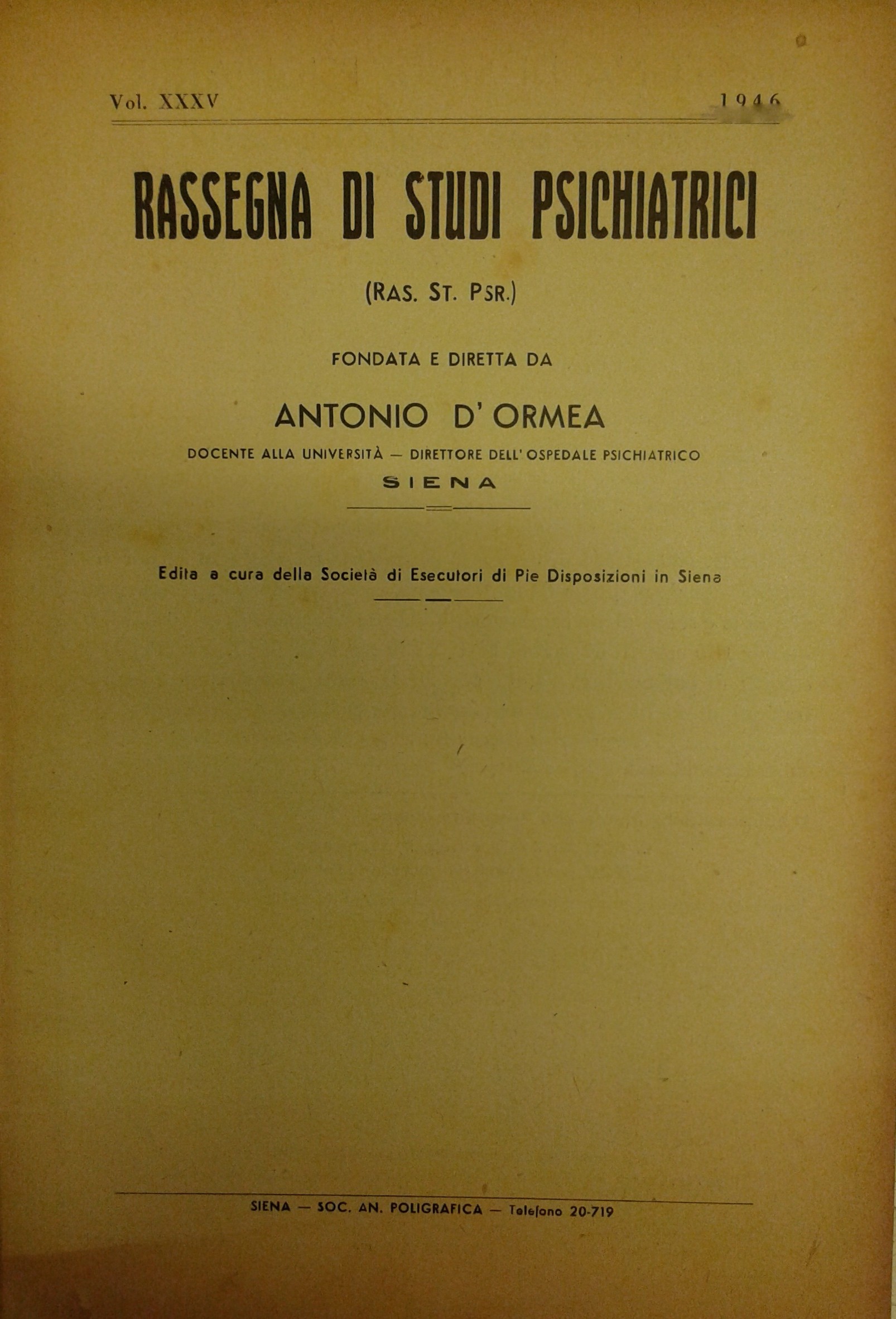 Rassegna di studi psichiatrici. Diretta da Antonio D'Ormea.