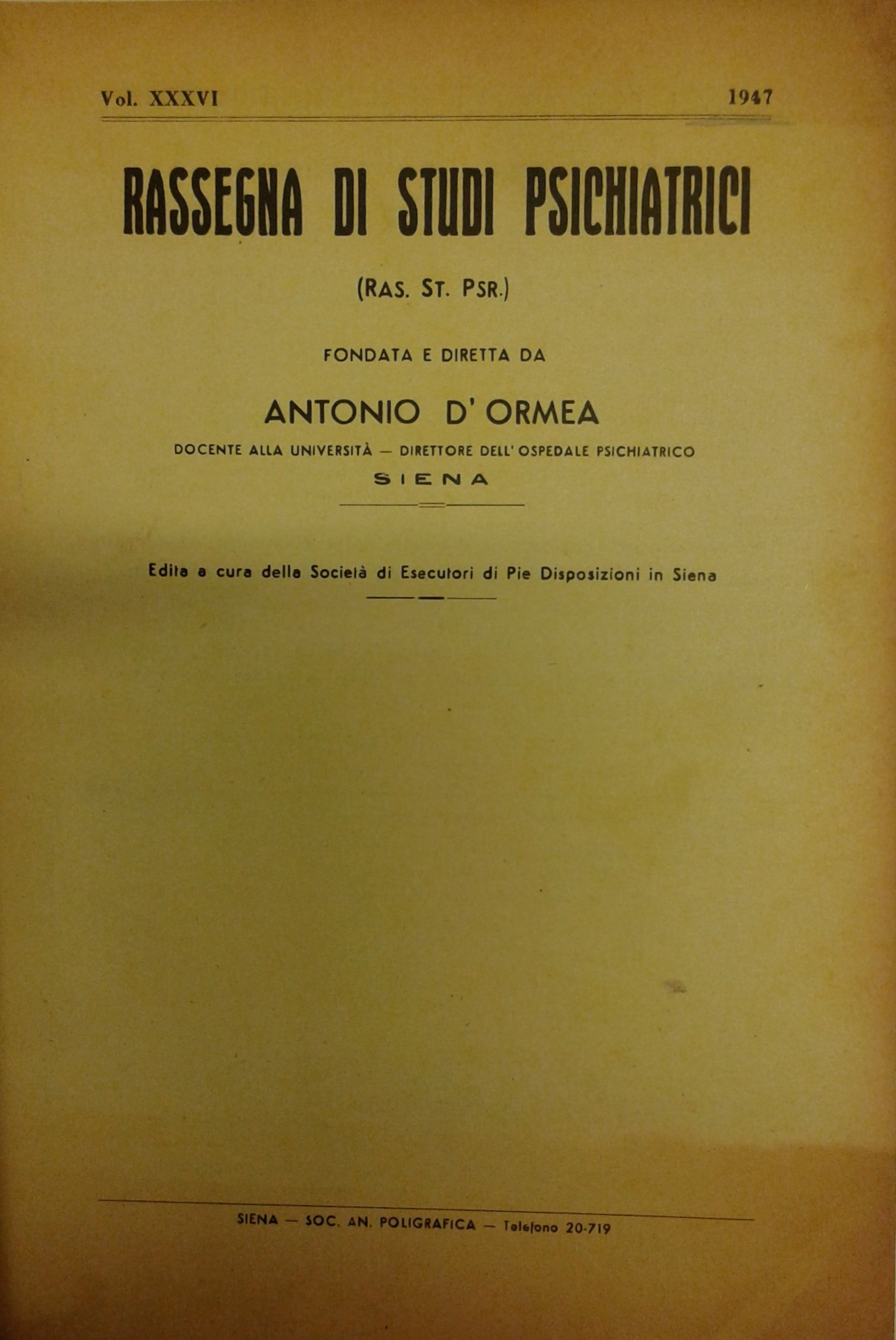 Rassegna di studi psichiatrici. Diretta da Antonio D'Ormea.