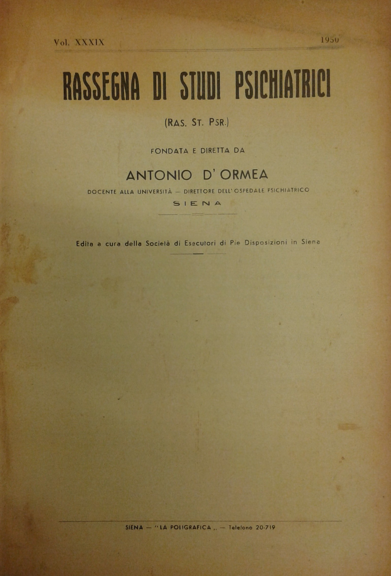 Rassegna di studi psichiatrici. Diretta da Antonio D'Ormea.