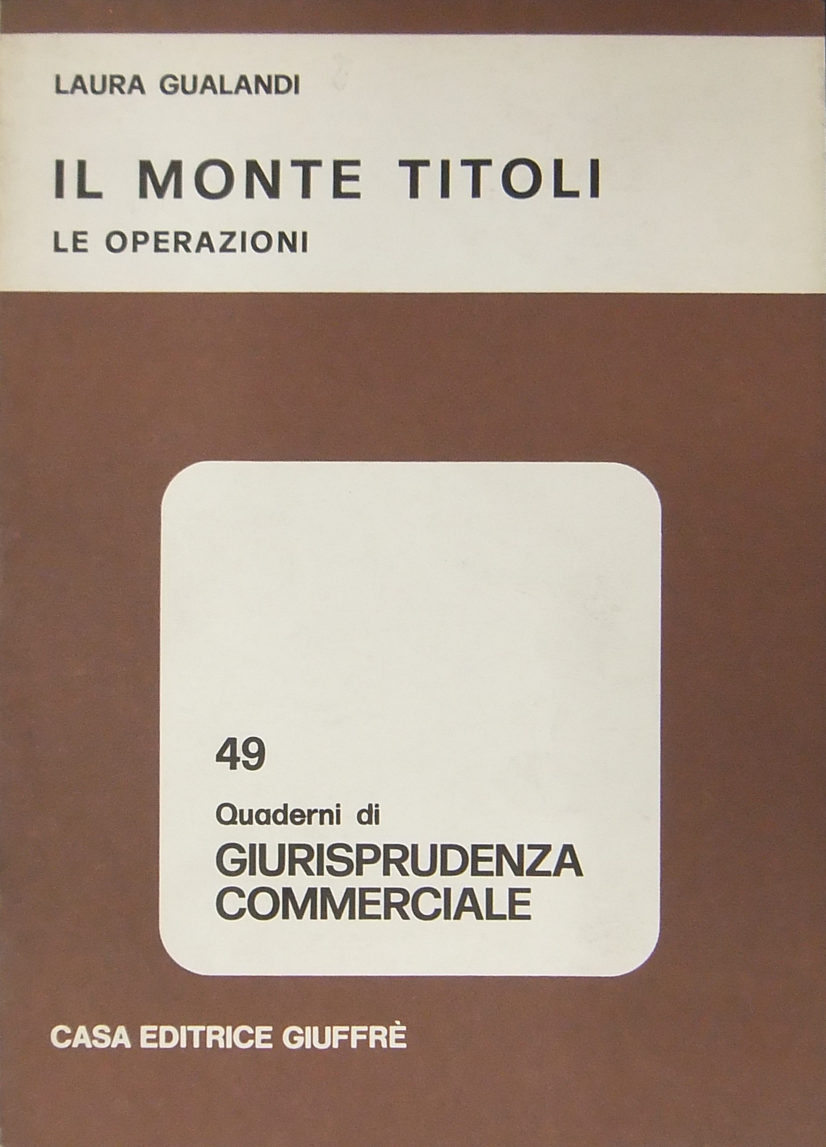 Il monte titoli. Le operazioni