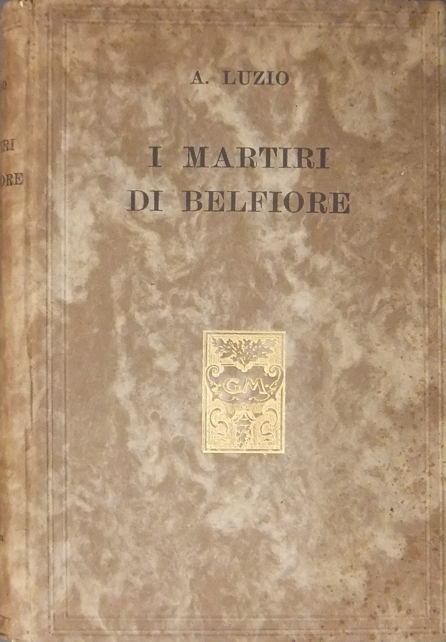 I martiri di Belfiore e il loro processo. 