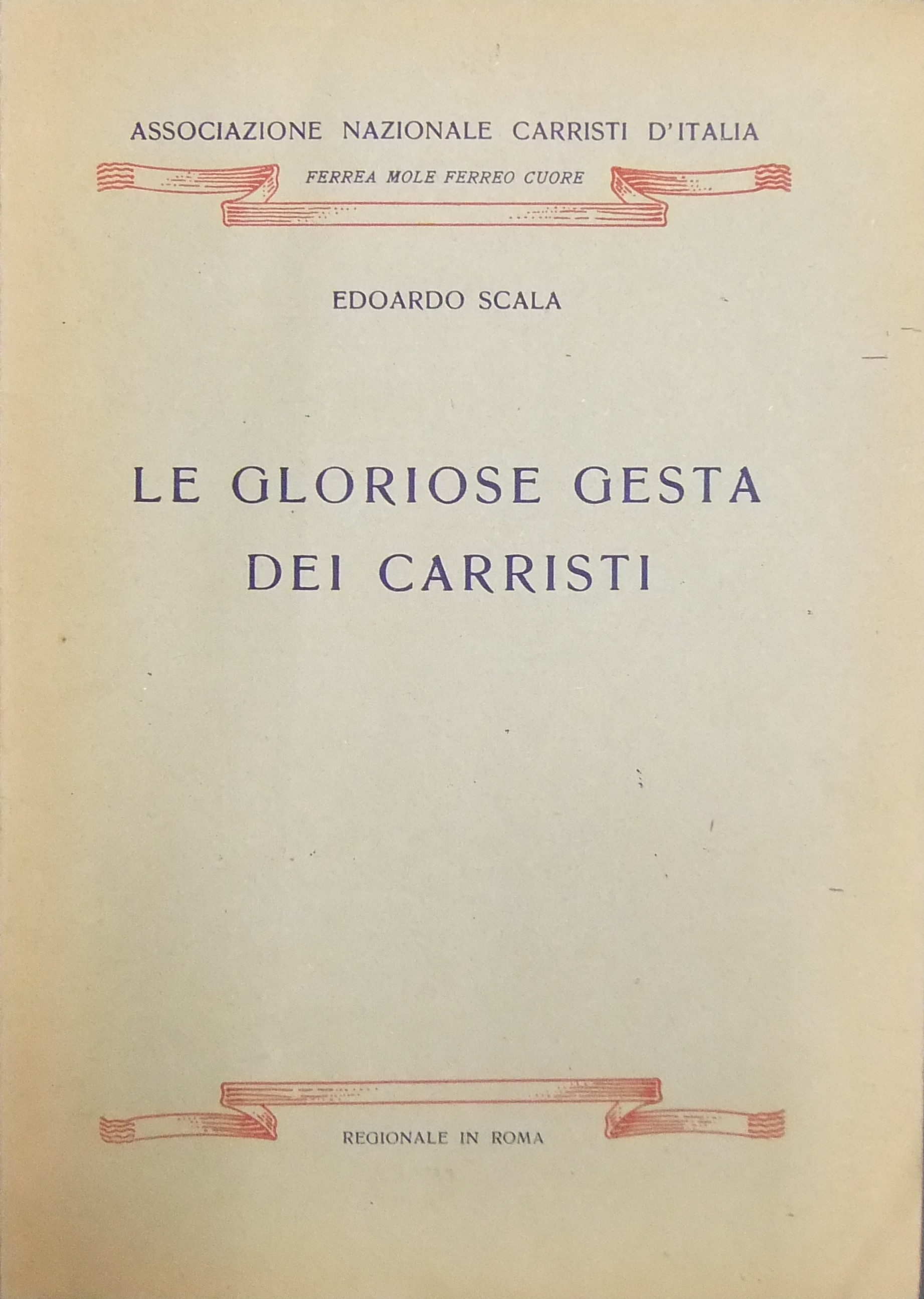 Le gloriose gesta dei carristi