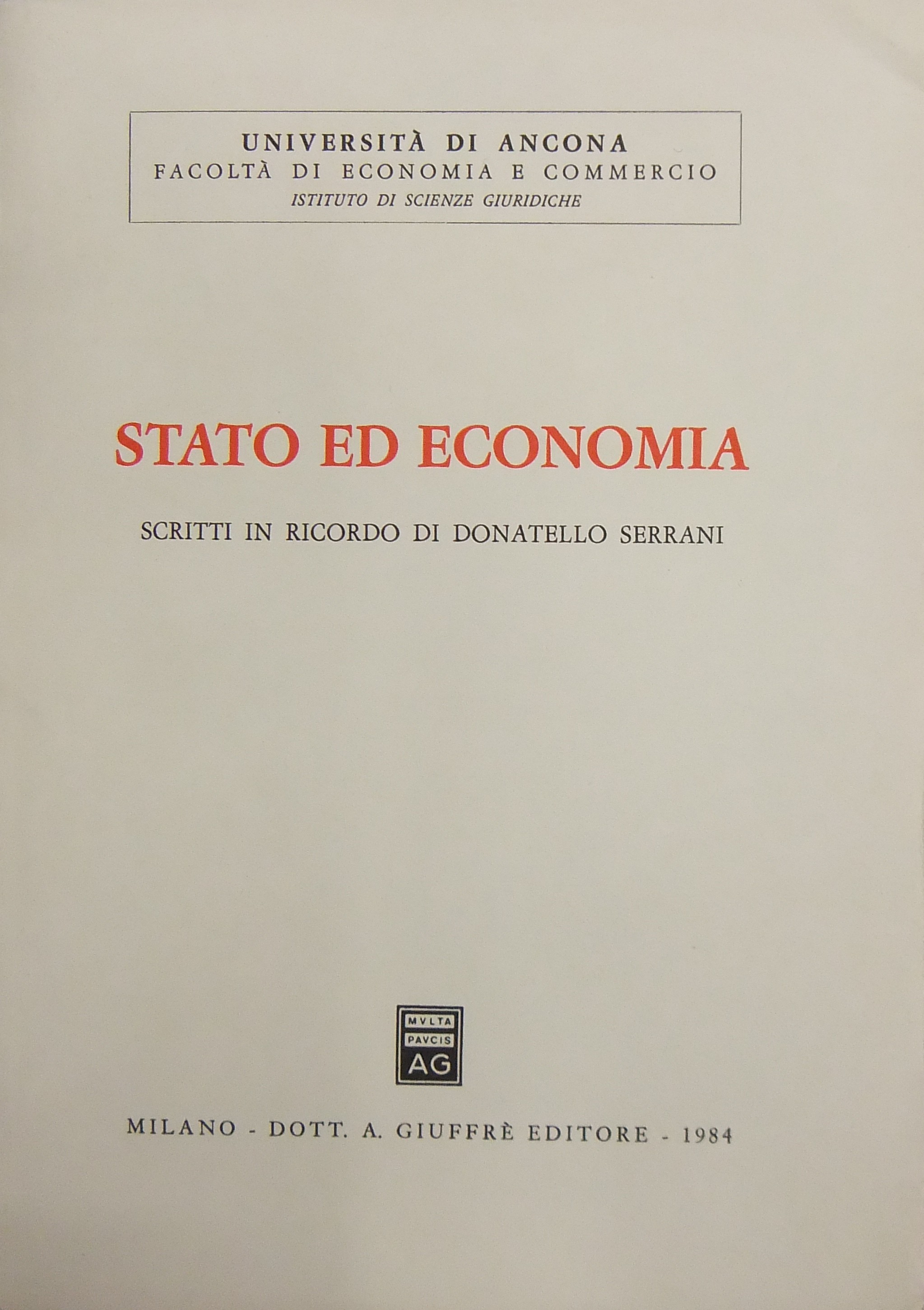 Stato ed economia. Scritti in ricordo di Donatello Serrani