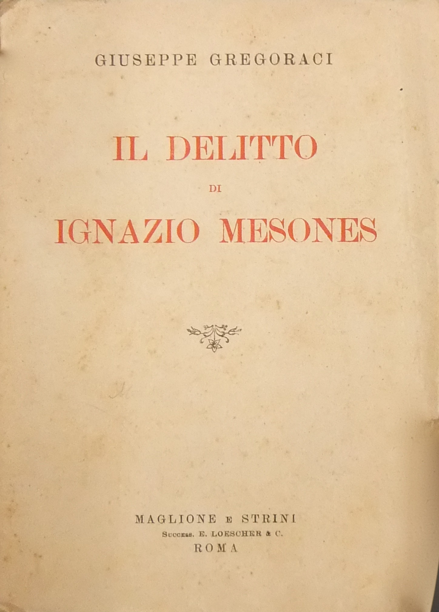 Il delitto di Ignazio Mesones
