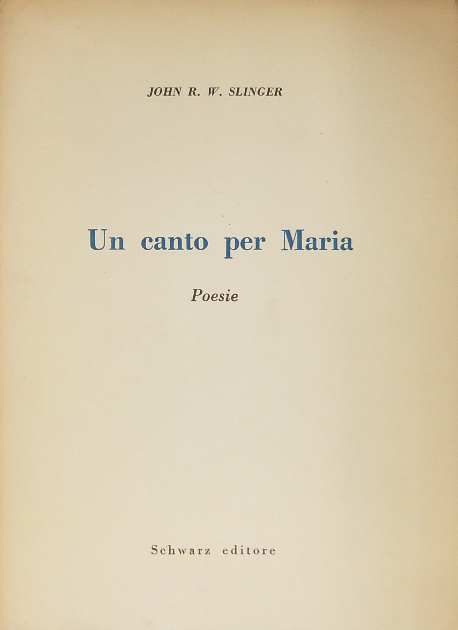 Un canto per Maria. Poesie