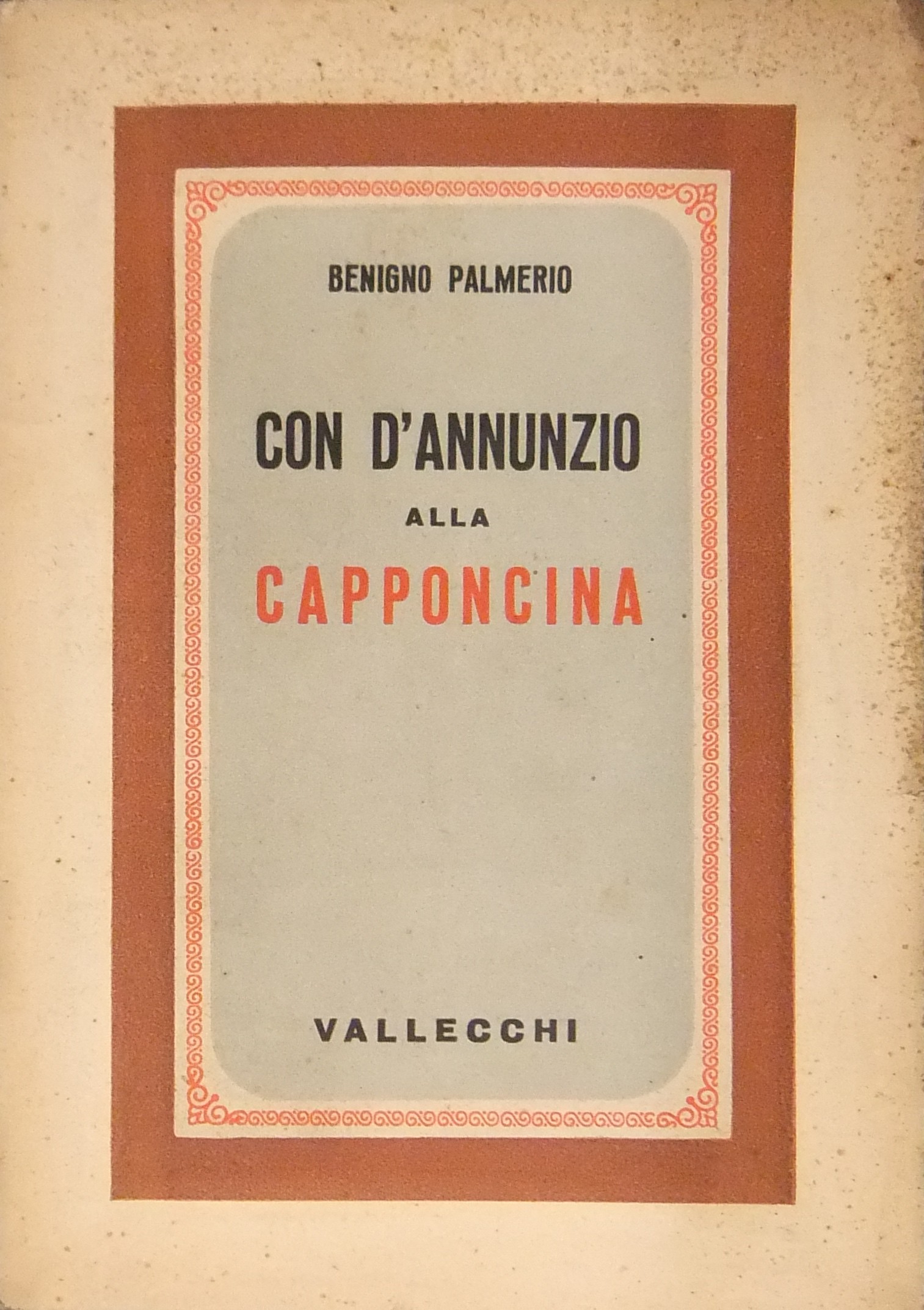 Con D'Annunzio alla Capponcina