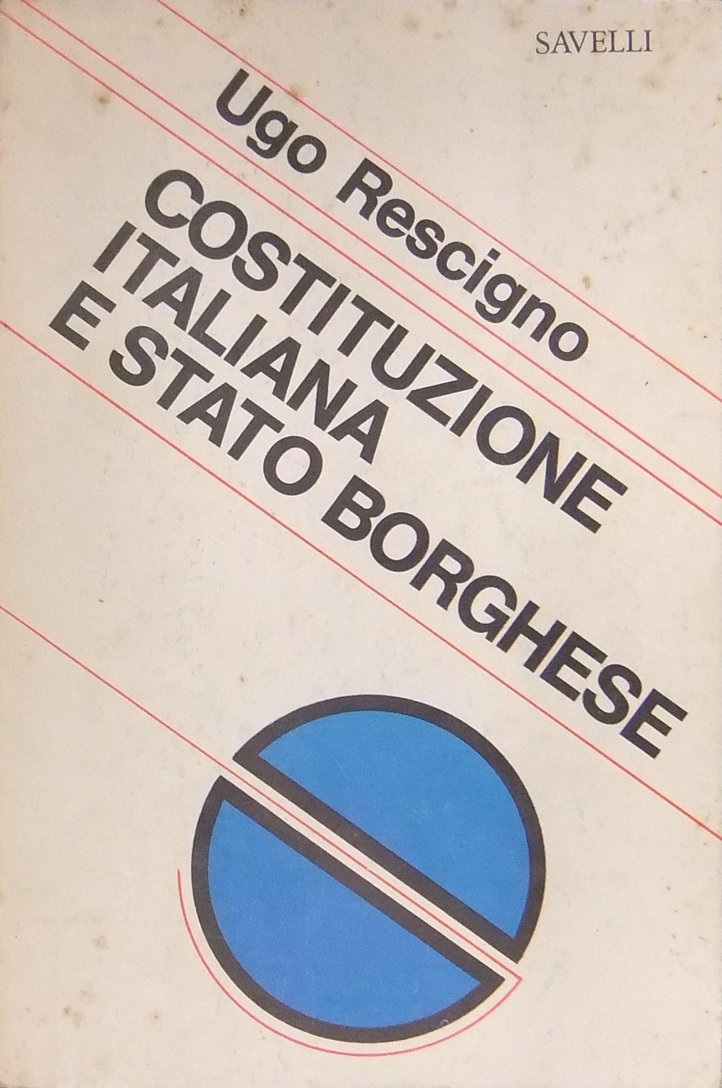 Costituzione italiana e stato borghese