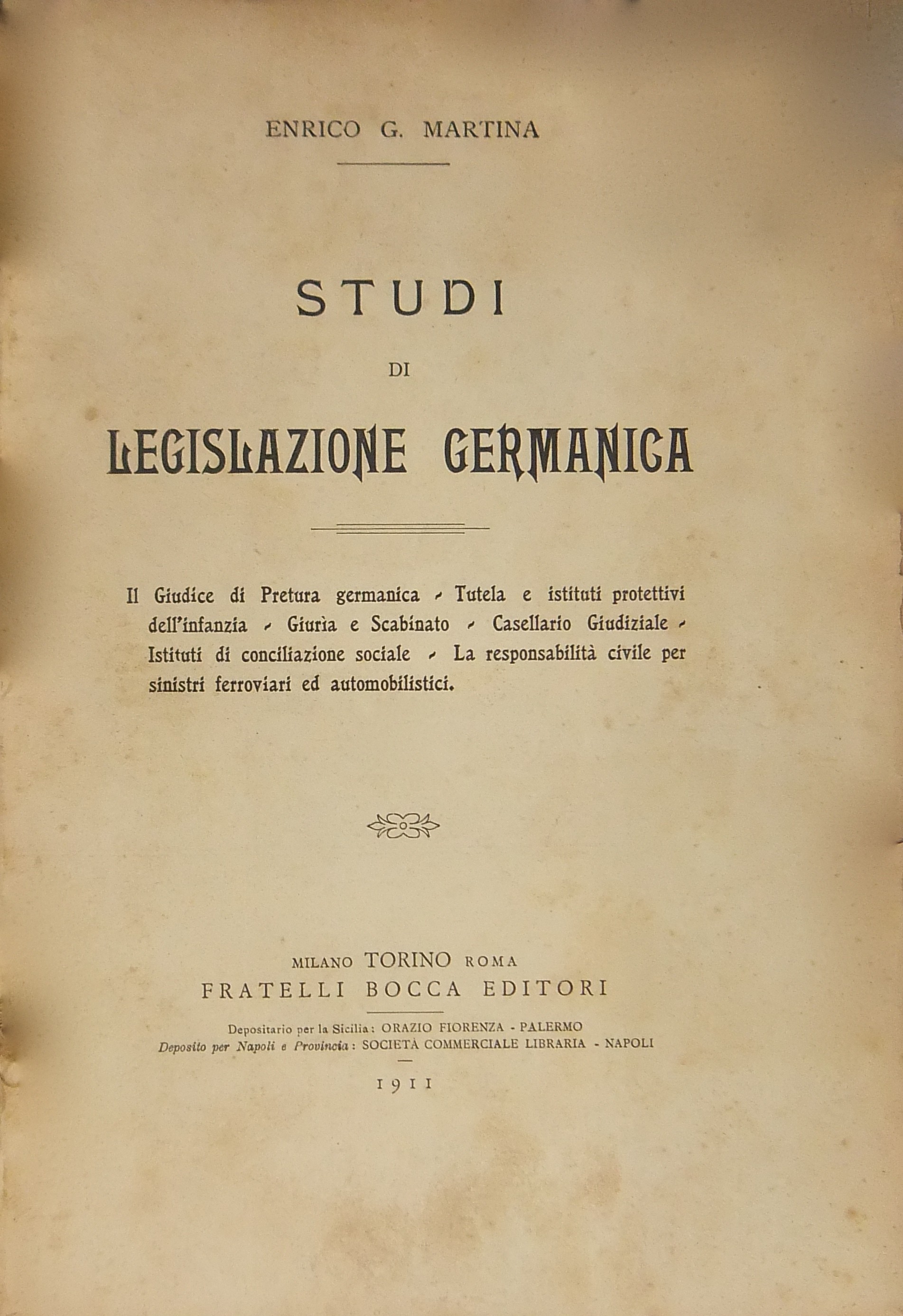 Studi di legislazione germanica Il Giudice di Pretura germanica.