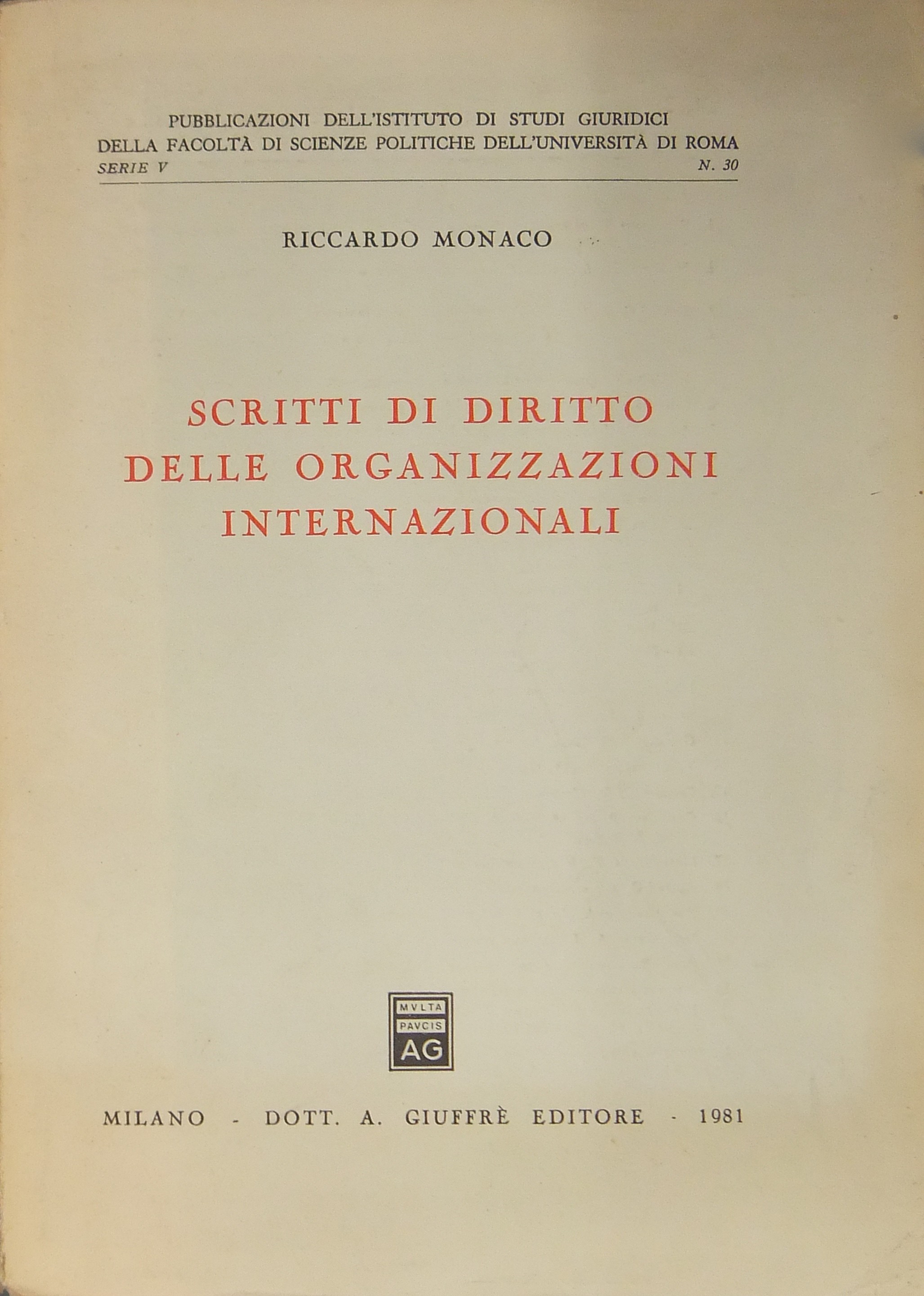Scritti di diritto delle organizzazioni internazionali