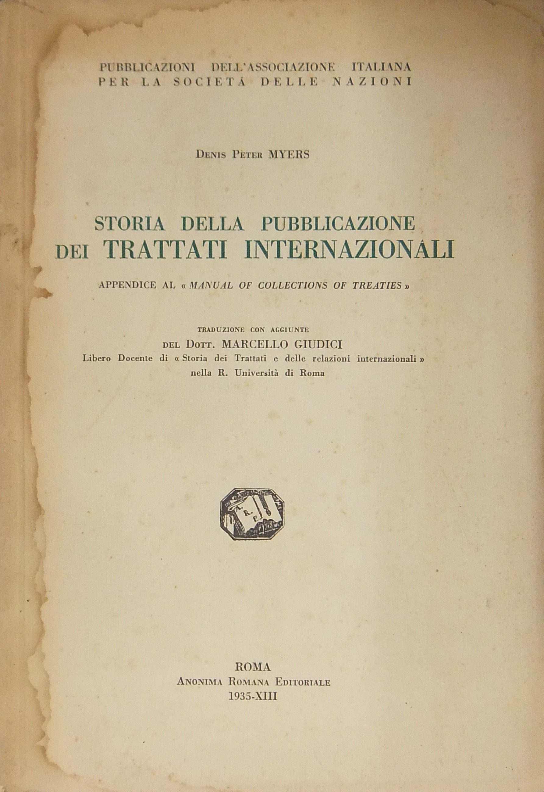 Storia della pubblicazione dei trattati internazionali.