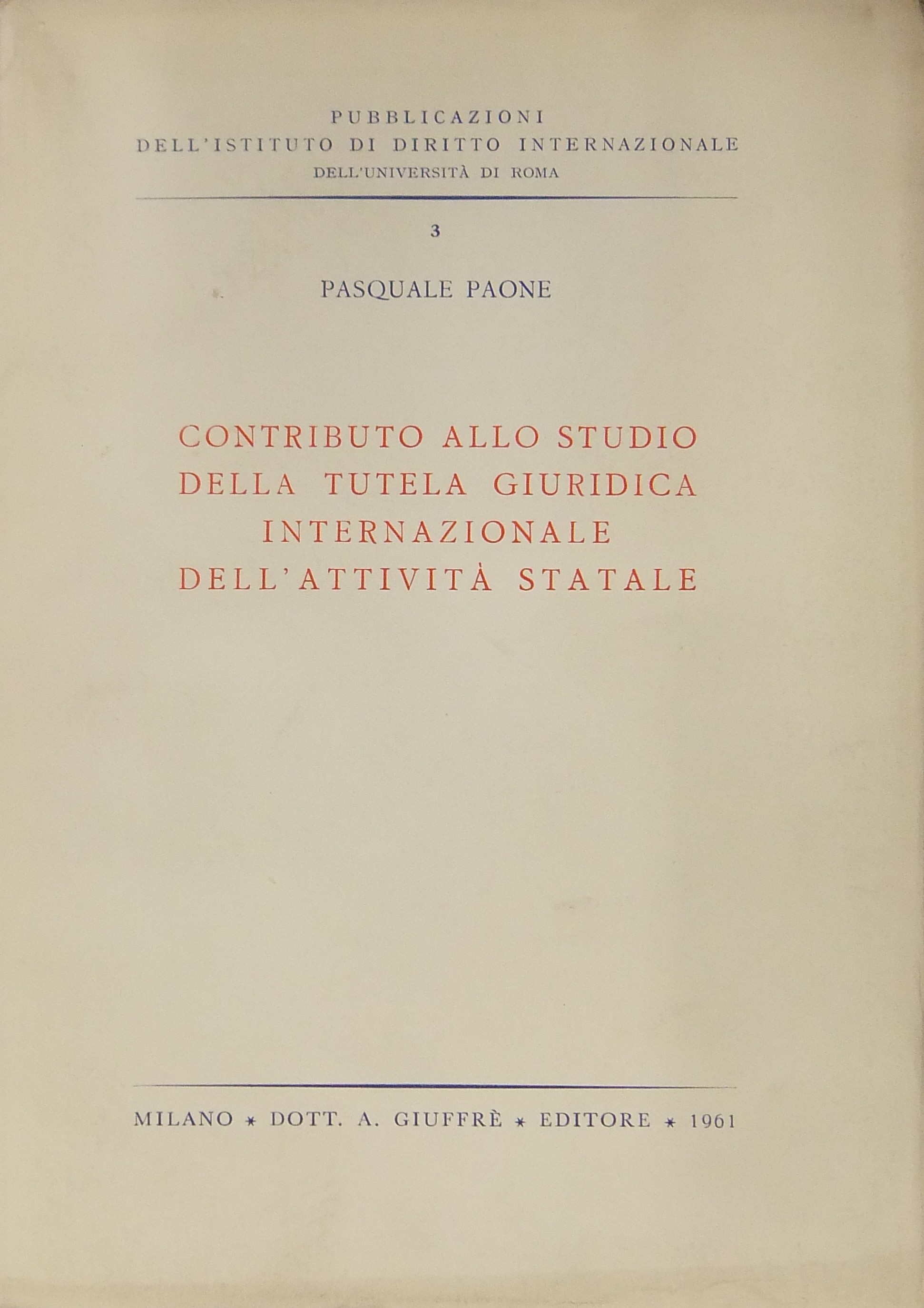 Contributo allo studio della tutela giuridica