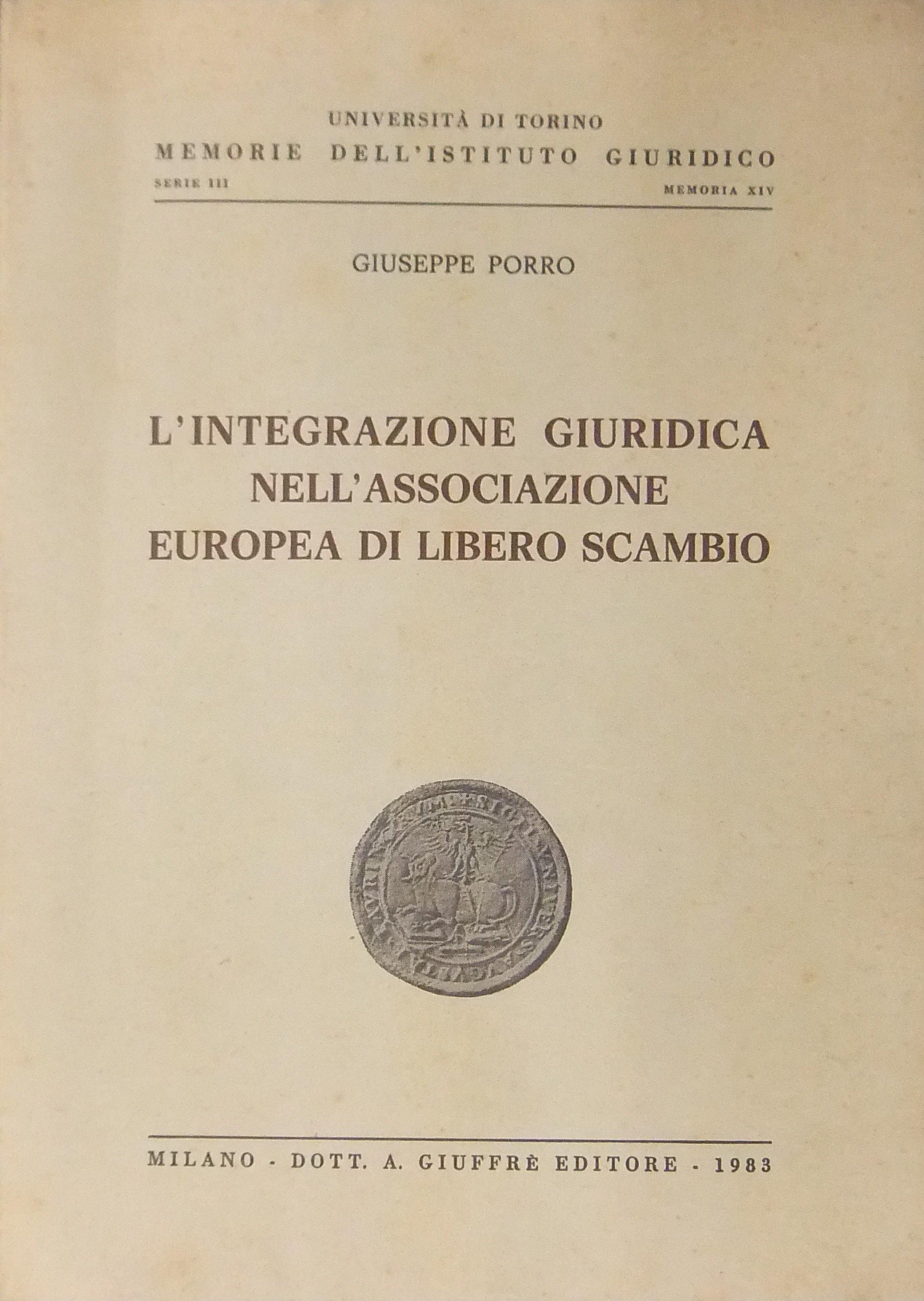 L'integrazione giuridica nell'associazione europea