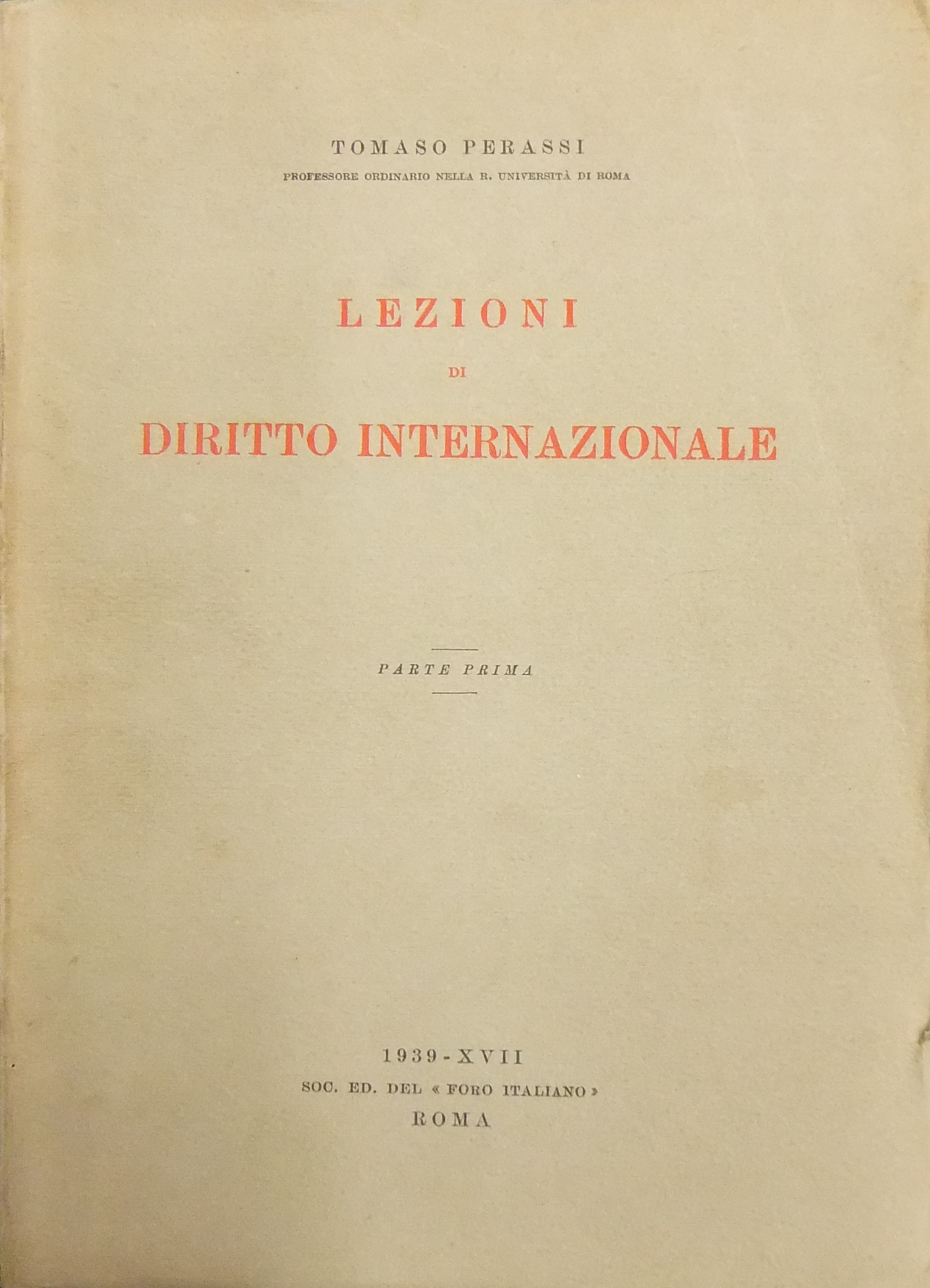 Lezioni di diritto internazionale. Parte I e II
