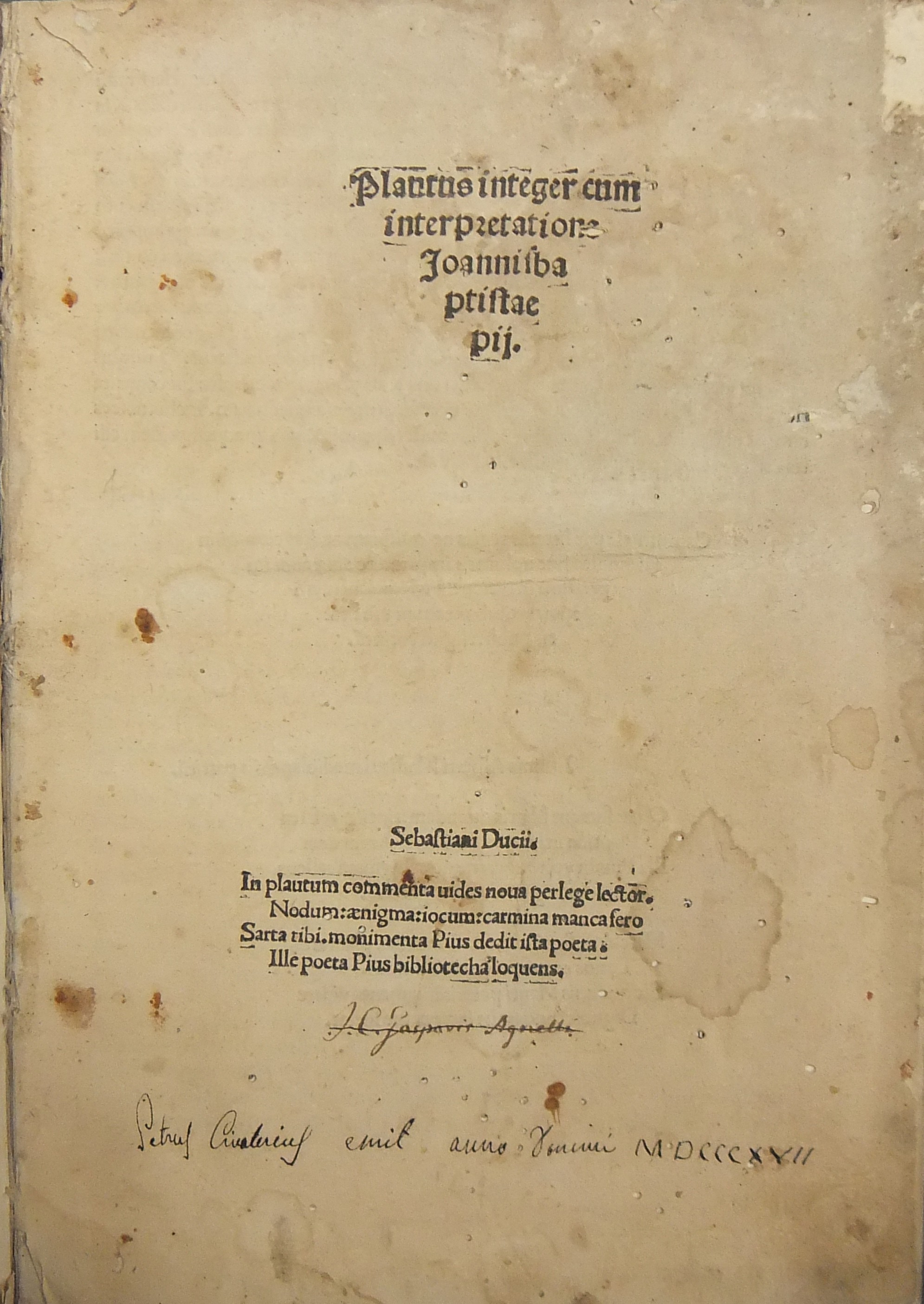 Plautus integer cum interpretatione Ioannis baptistae pij