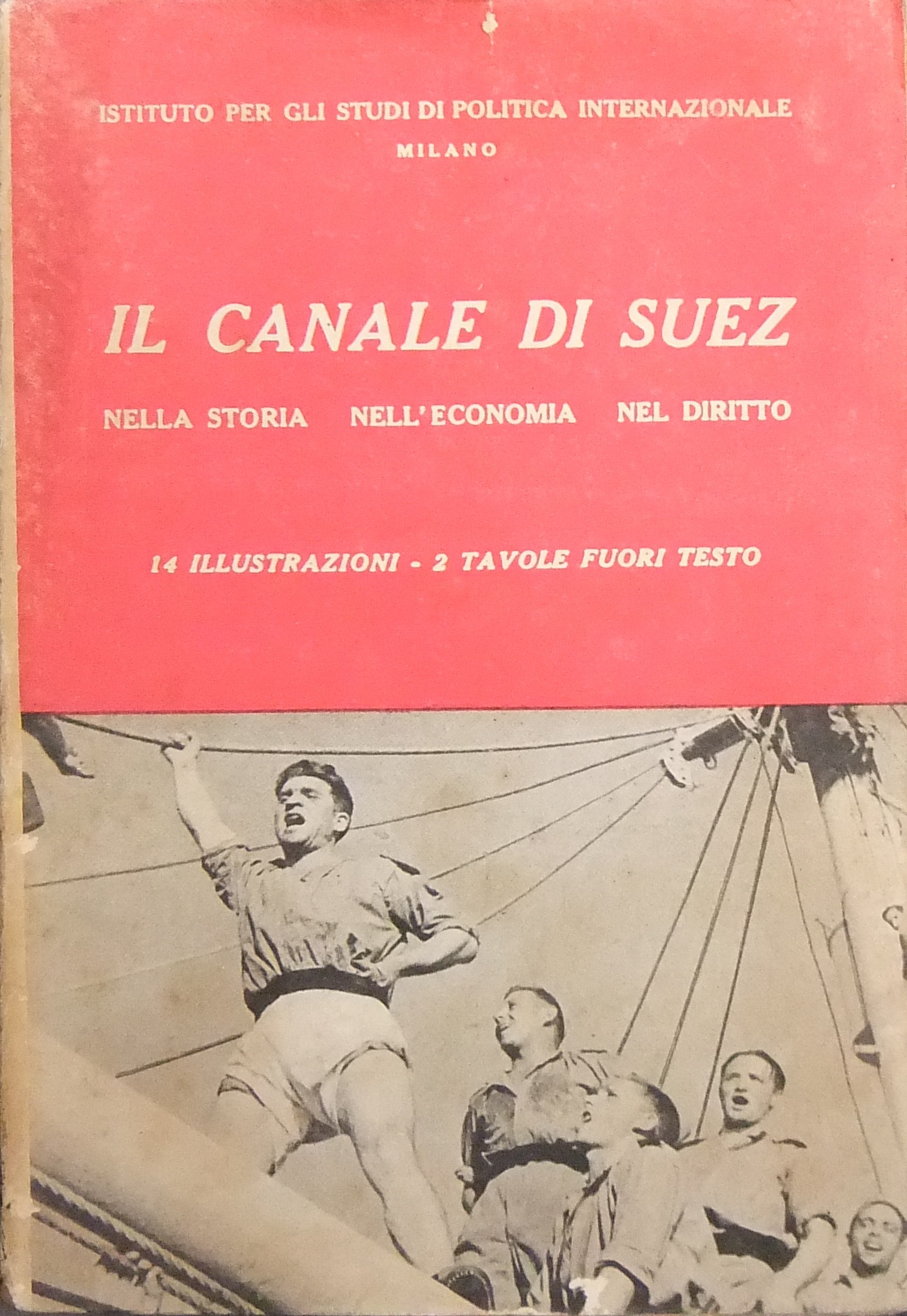 Il canale di Suez nella storia, nell'economia, nel diritto