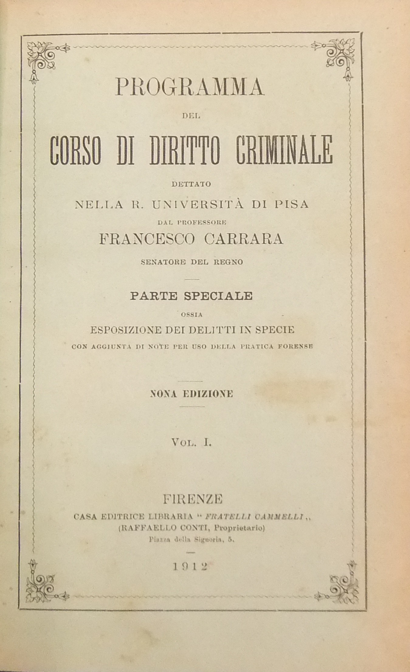 Programma del corso di diritto criminale dettato nella R. Università di Pisa
