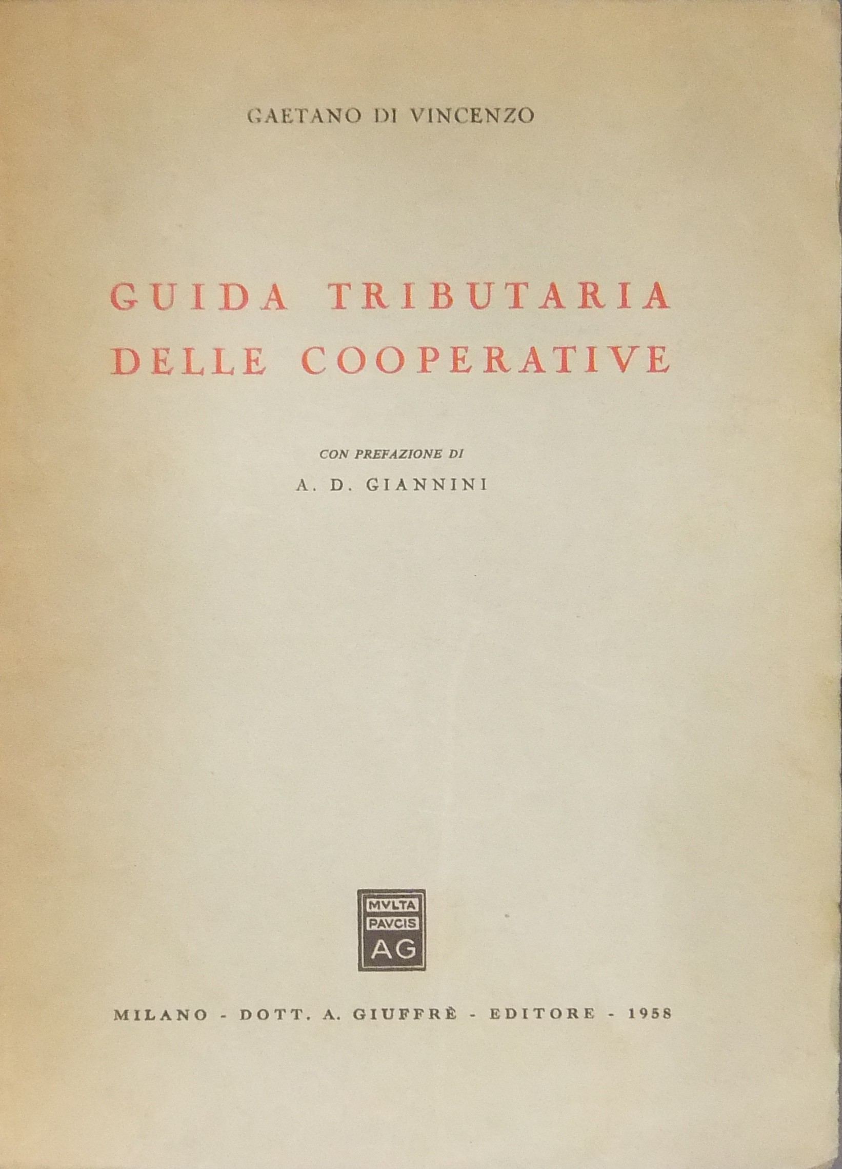 Guida tributaria delle cooperative. 