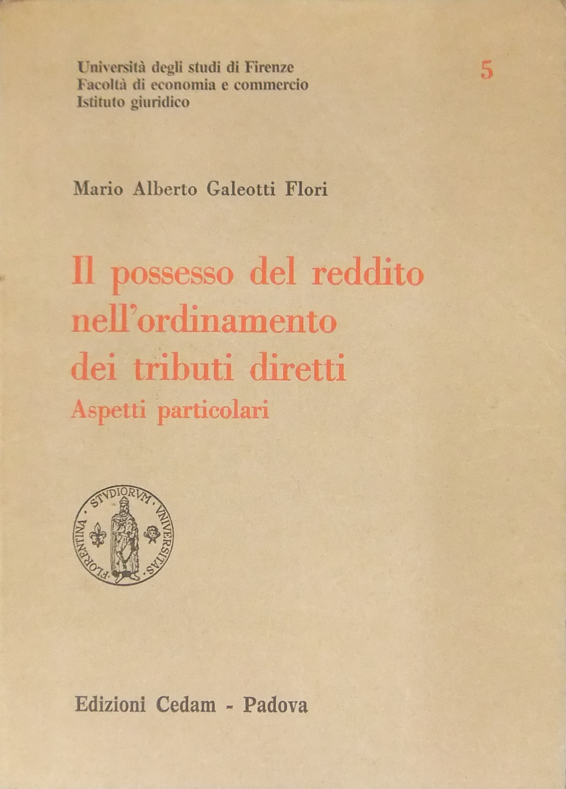 Il possesso del reddito nell'ordinamento dei tributi diretti.