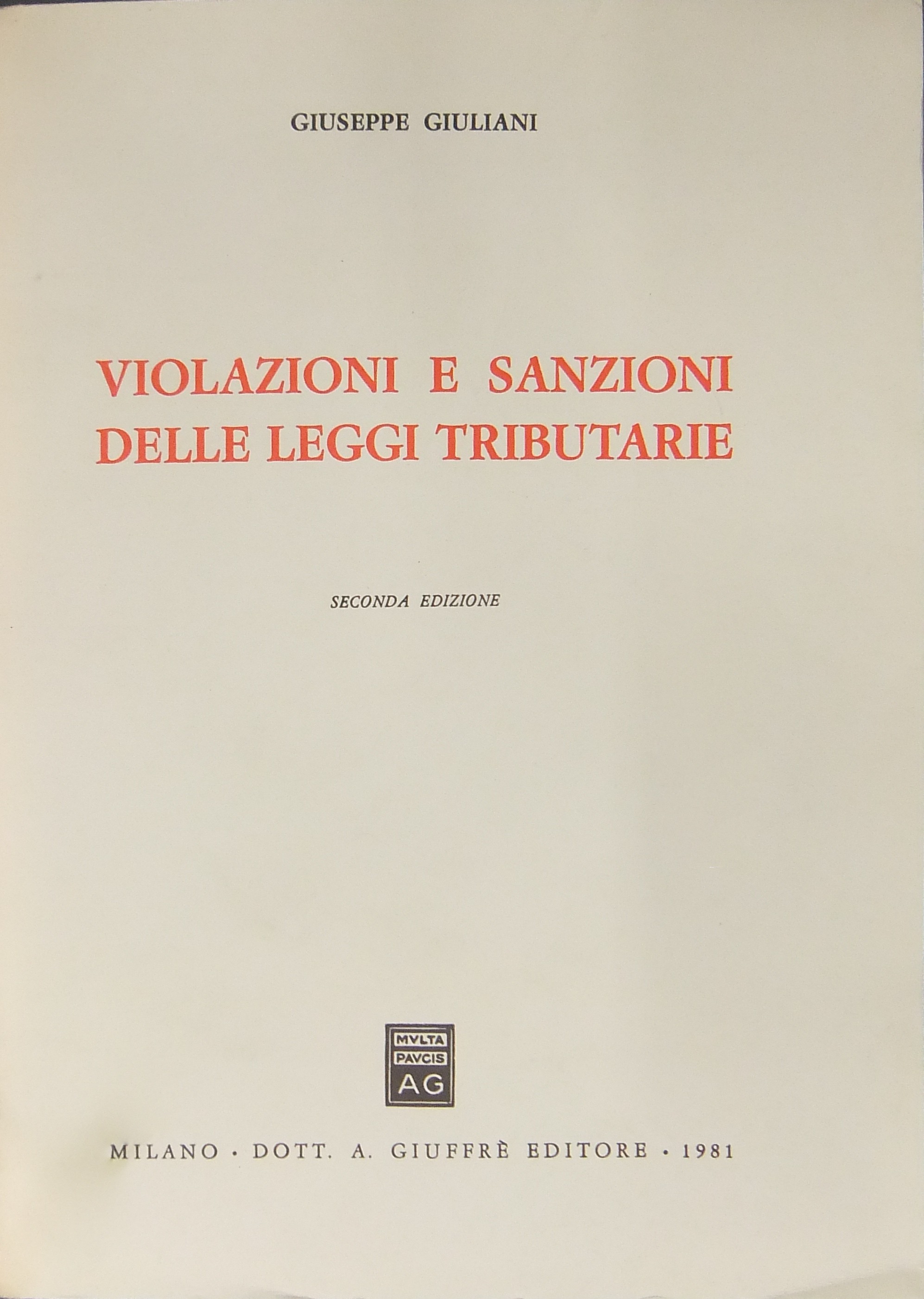 Violazioni e sanzioni delle leggi tributarie.