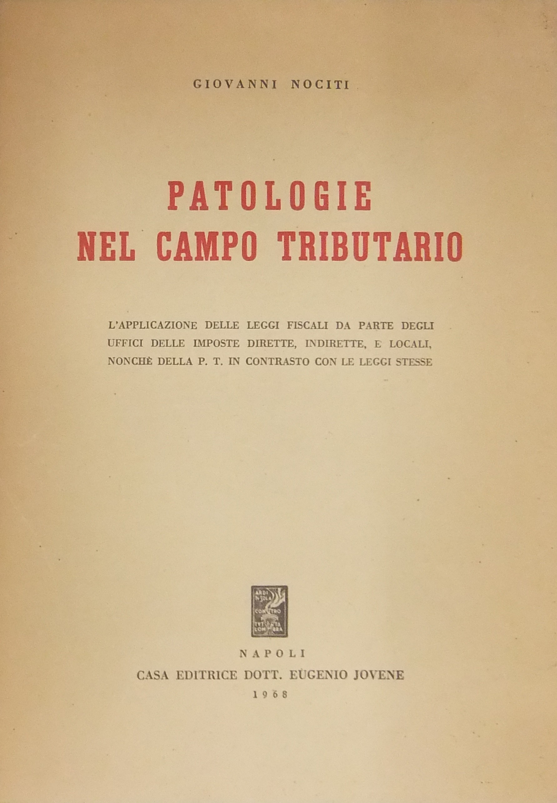 Patologie nel campo tributario. 