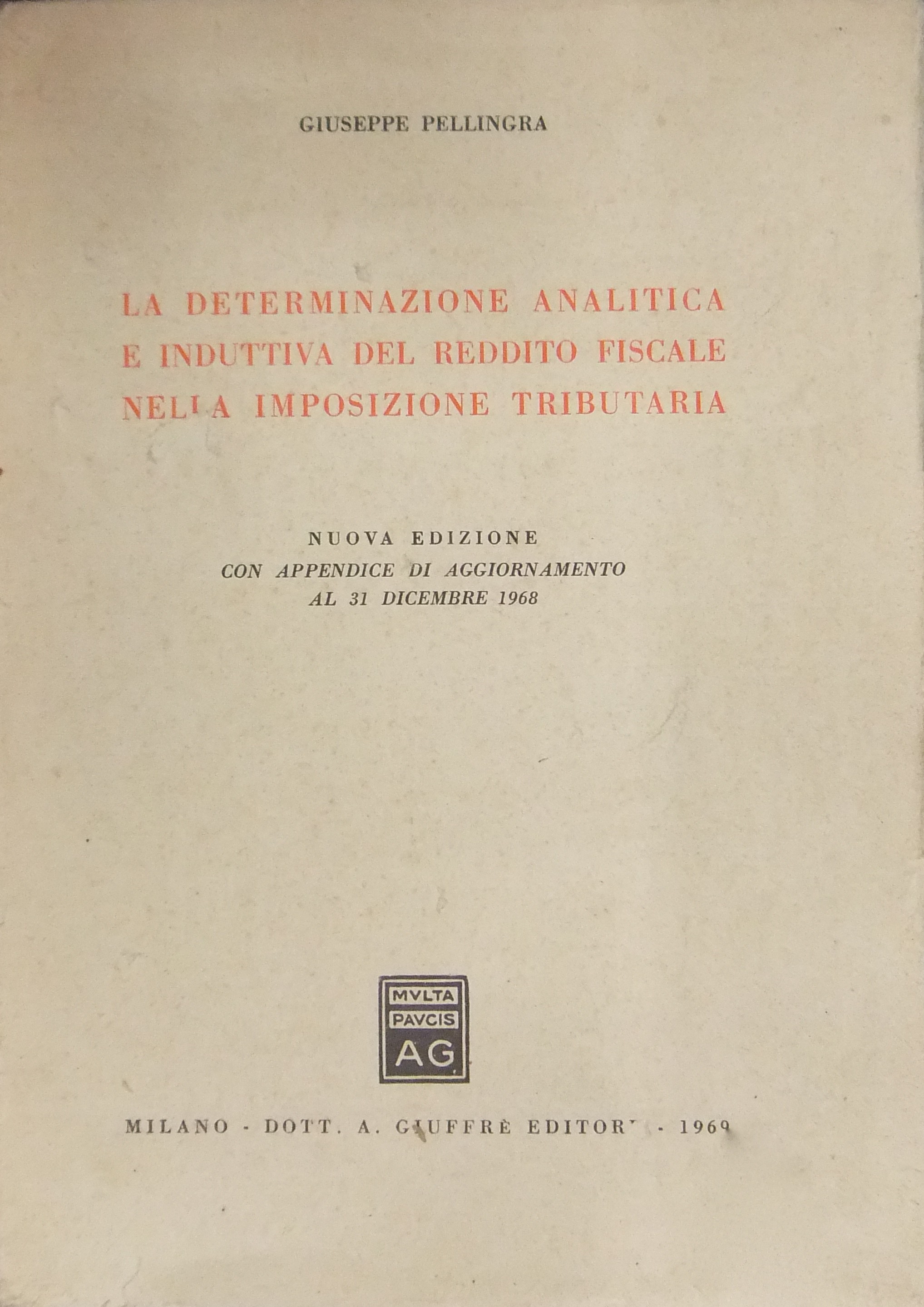 La determinazione analitica e induttiva del reddito fiscale