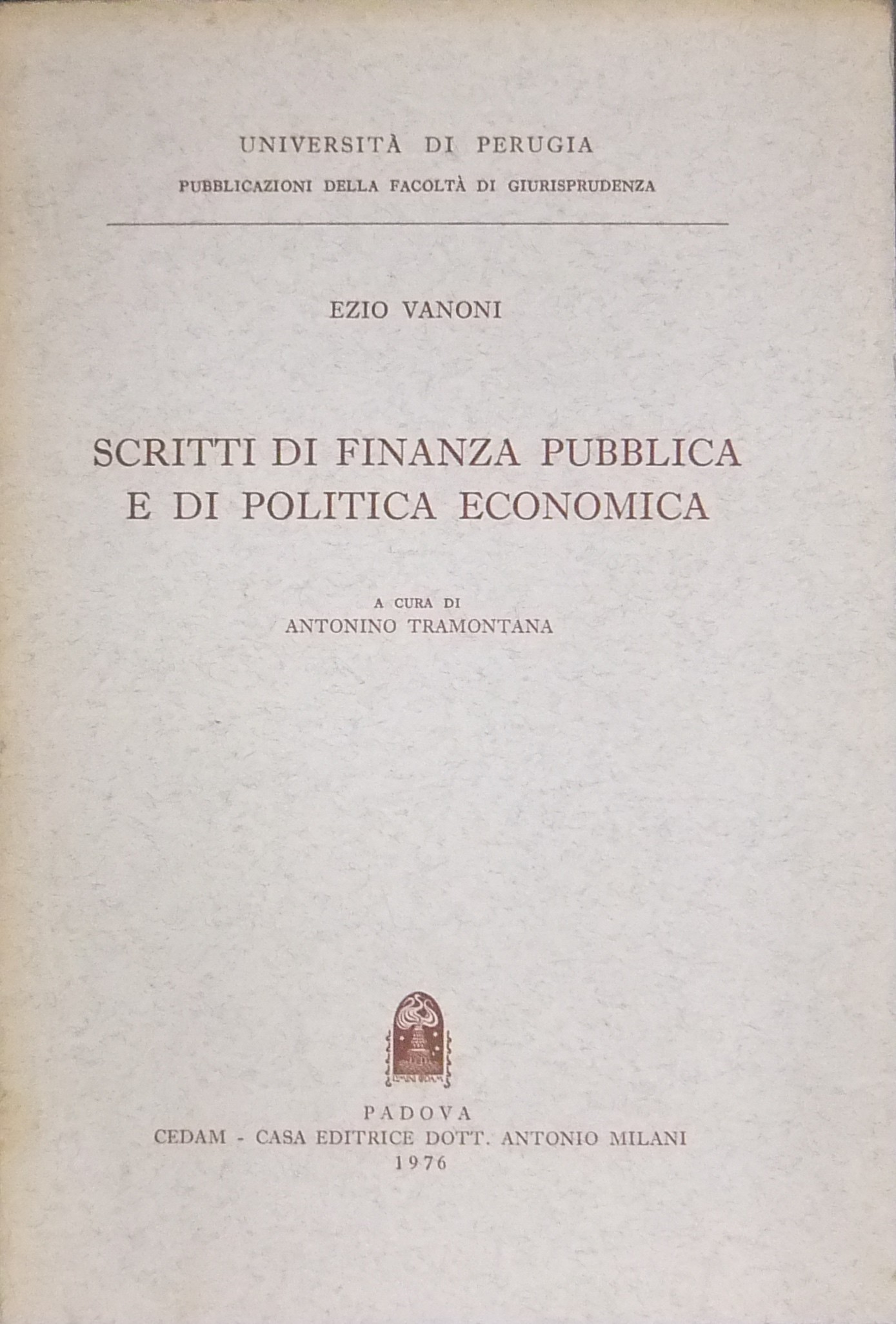 Scritti di finanza pubblica e di politica economica
