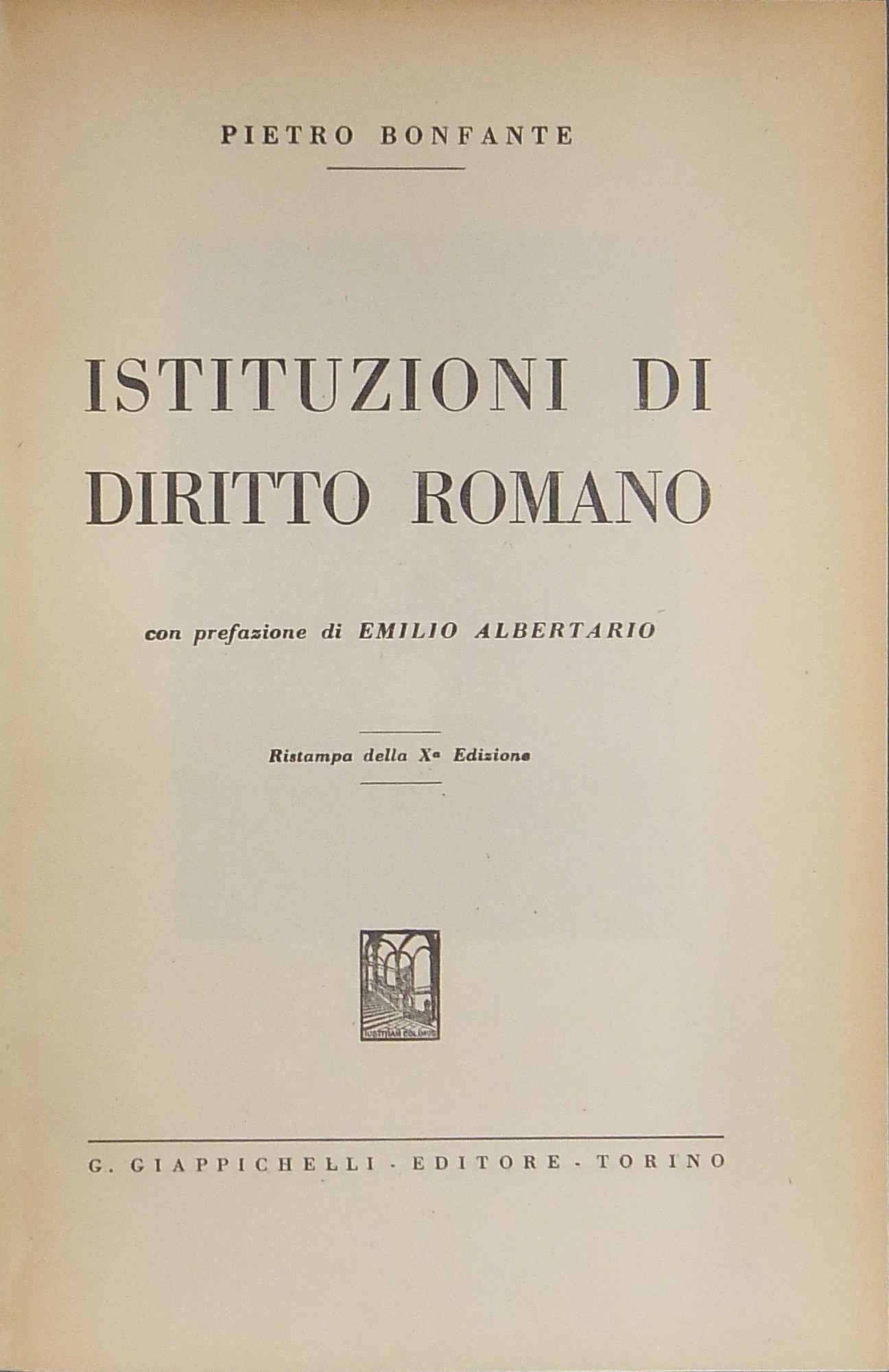 Istituzioni di diritto romano. Con prefazione di Emilio Albertario
