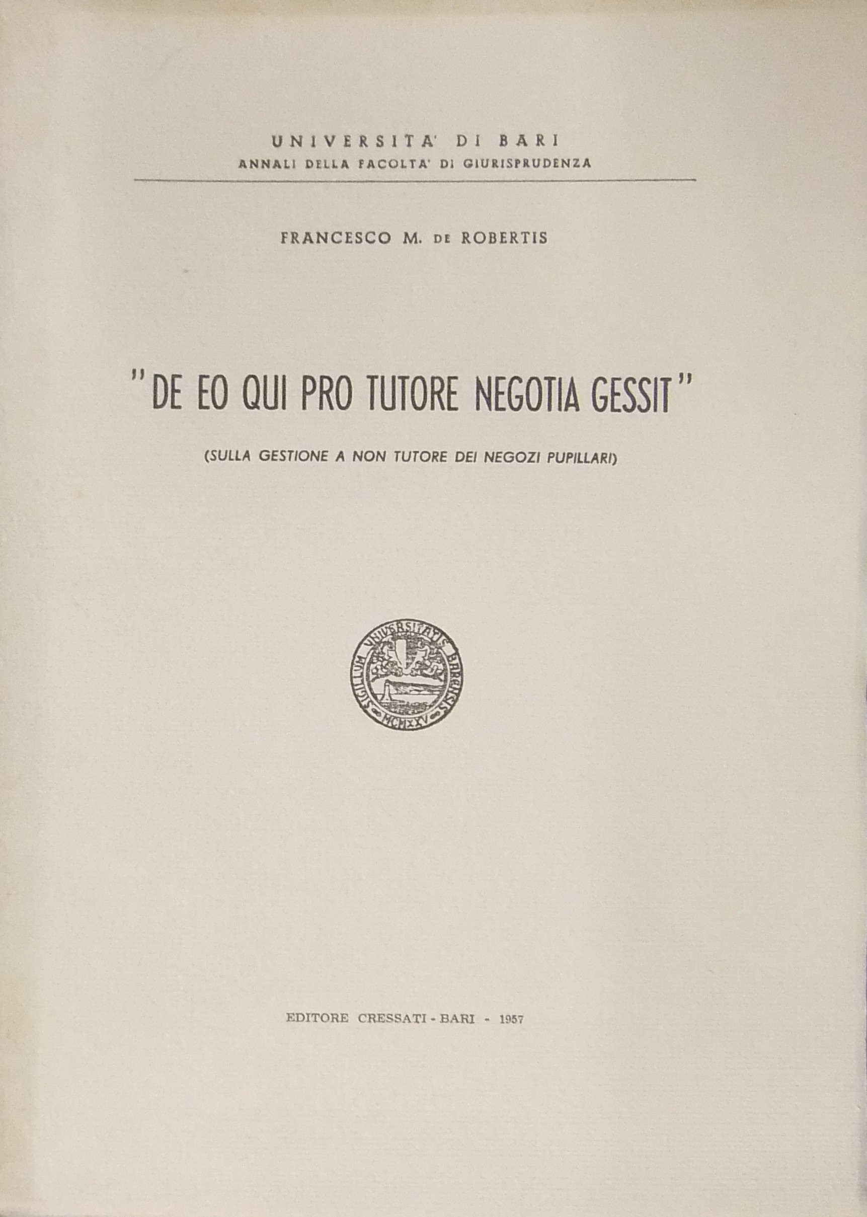 De eo qui pro tutore negotia gessit.