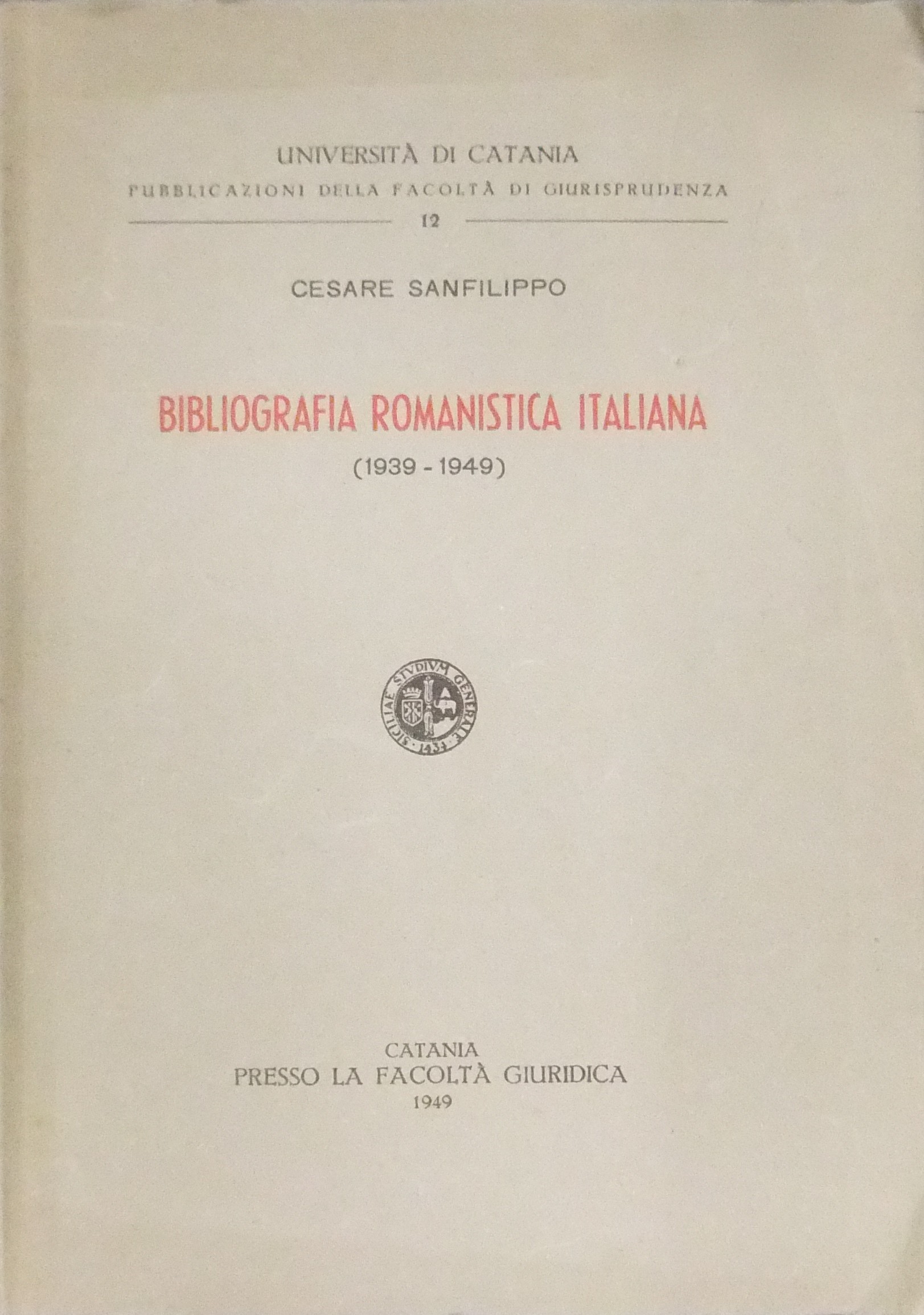 Bibliografia romanistica italiana. (1939-1949)