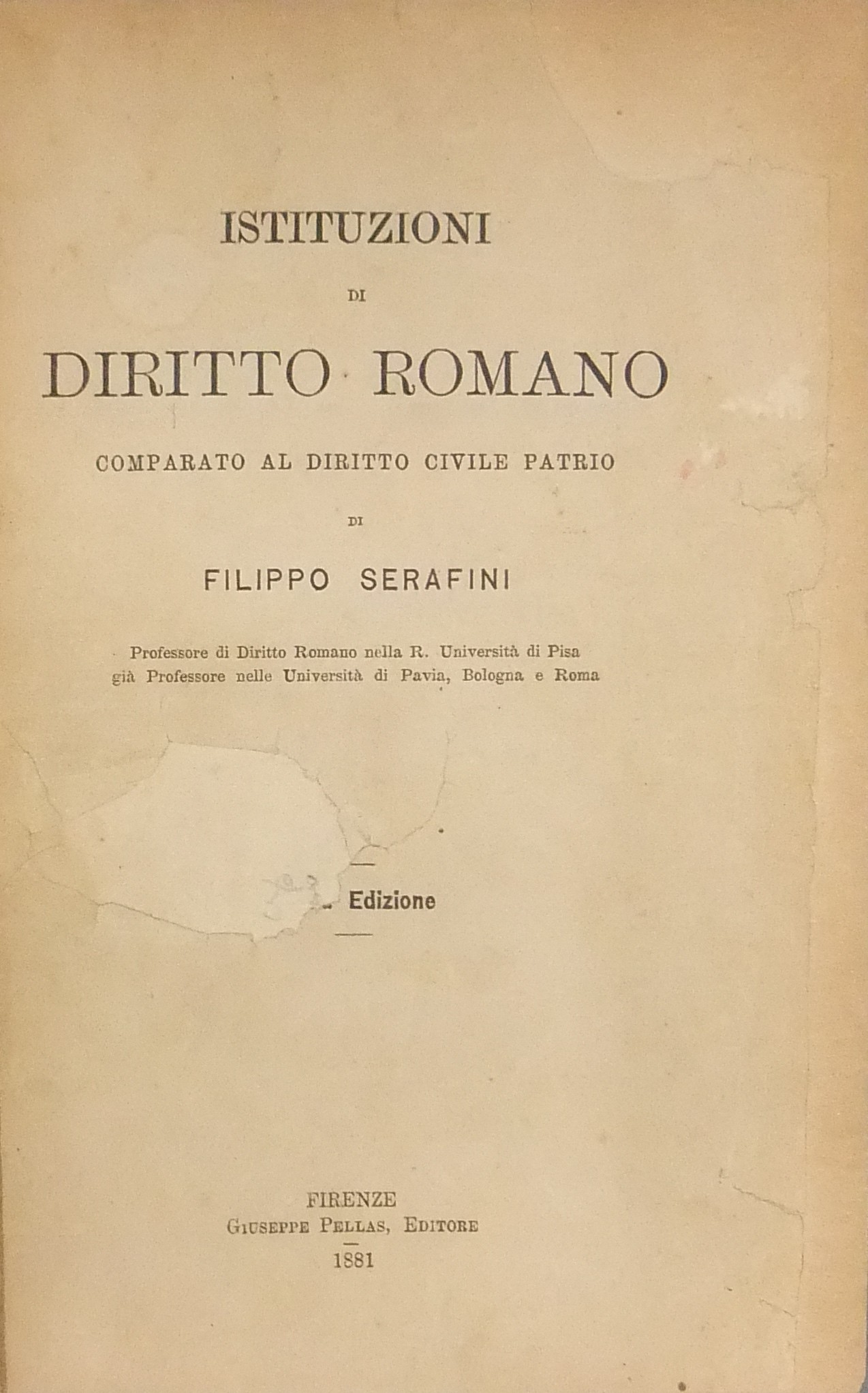 Istituzioni di diritto romano comparato al diritto civile patrio