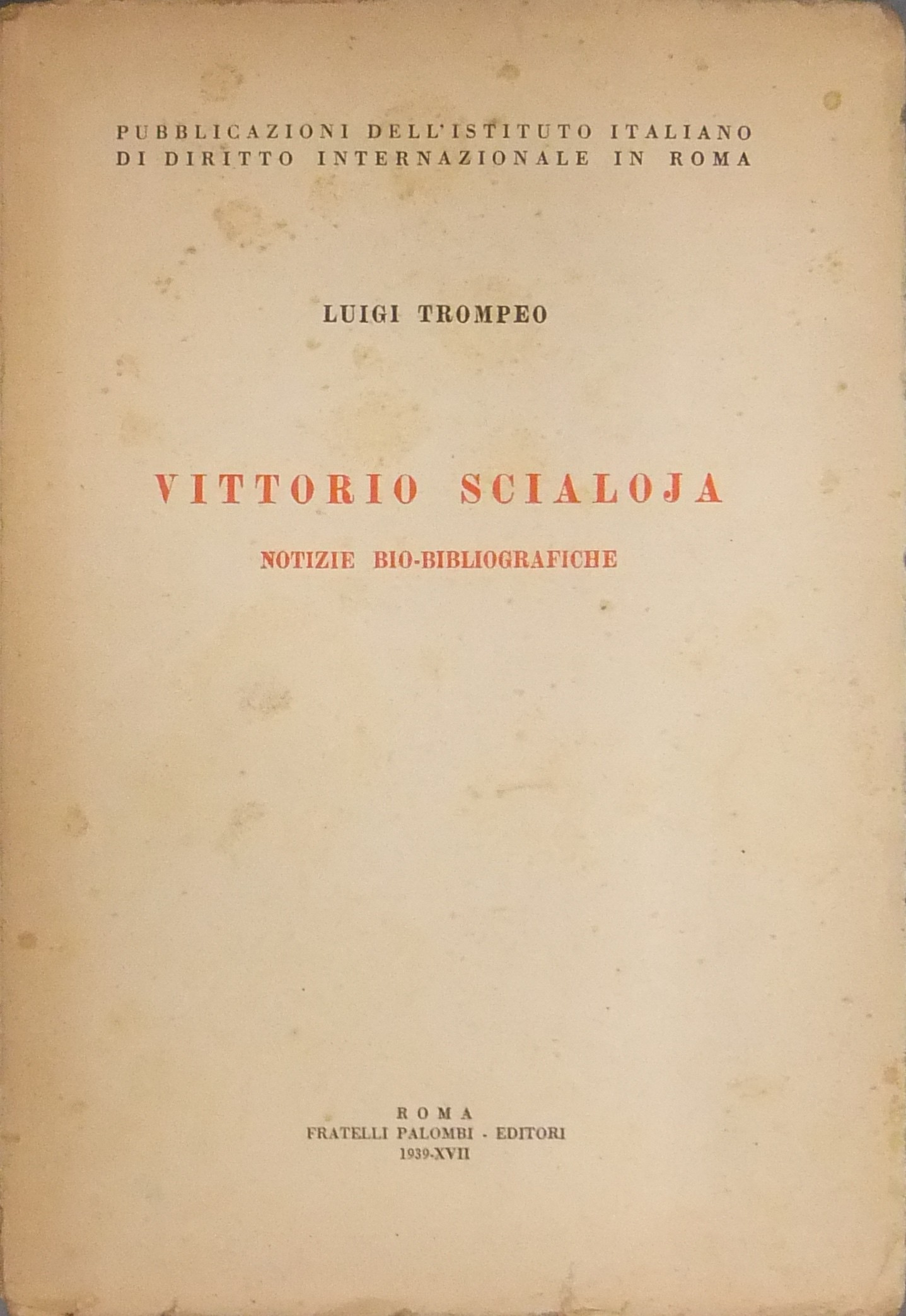 Vittorio Scialoja. Notizie bio-bibliografiche