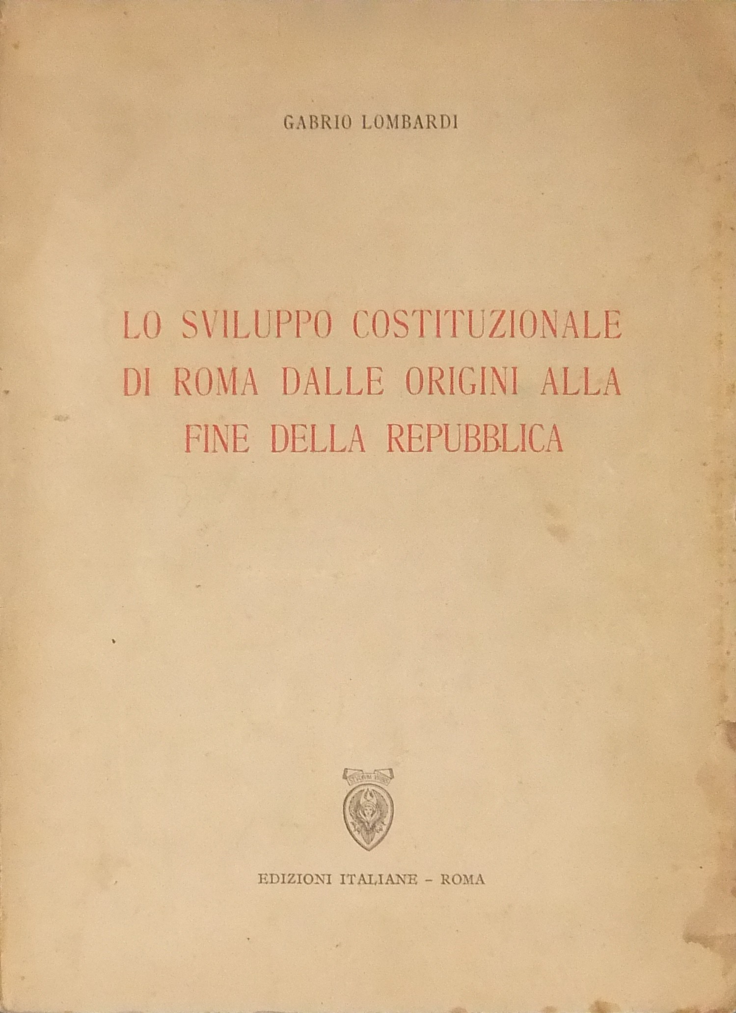 Lo sviluppo costituzionale di Roma dalle origini