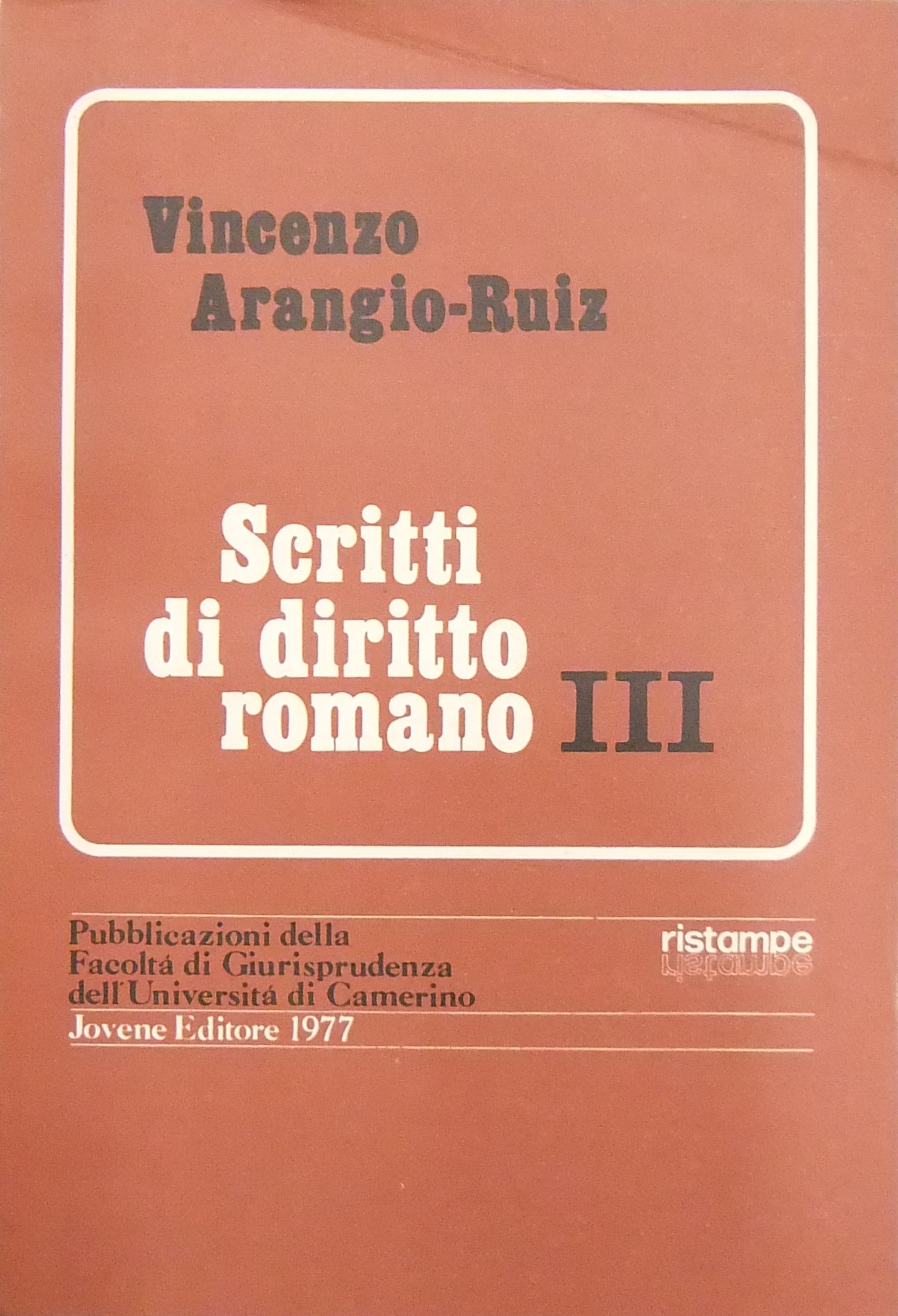 Scritti di diritto romano. Vol. III