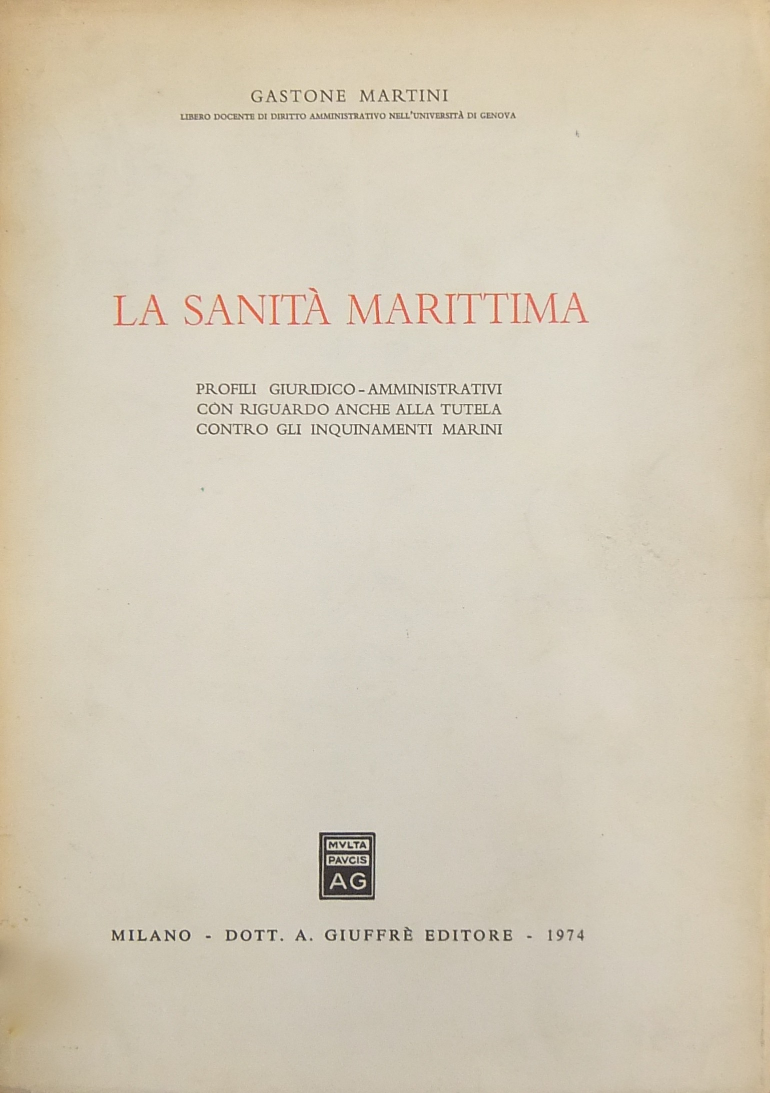 La sanità marittima.