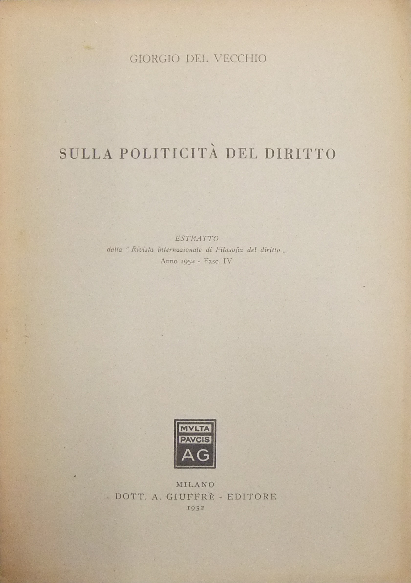 Sulla politicità del diritto