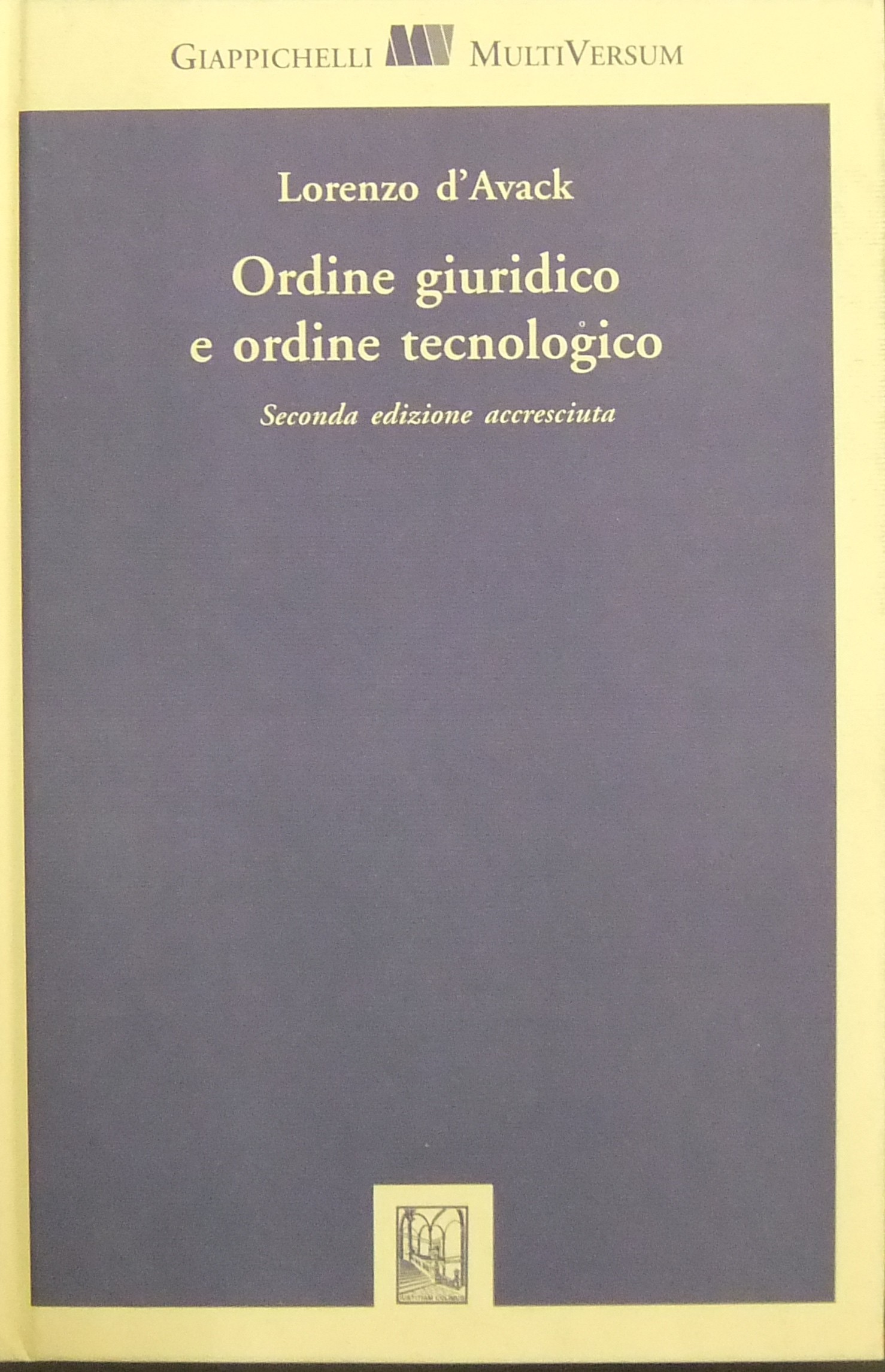 Ordine giuridico e ordine tecnologico